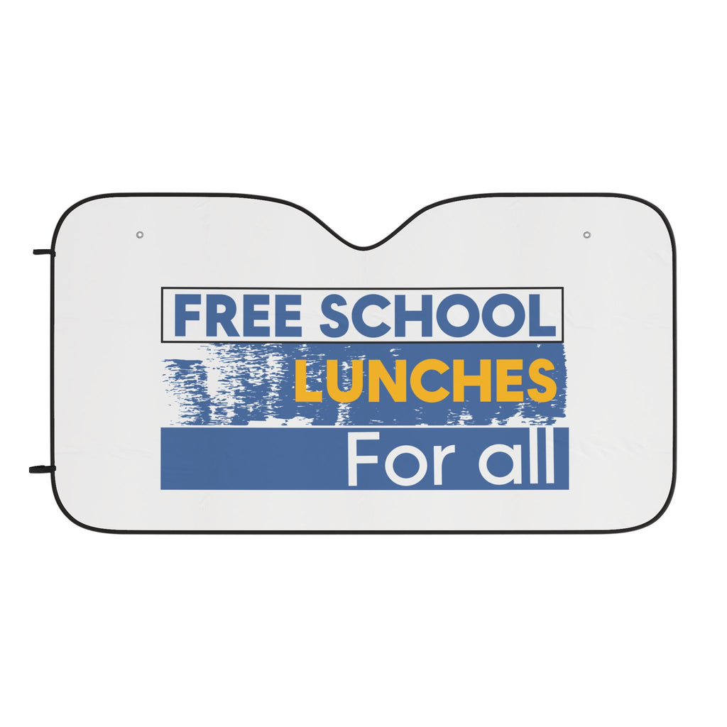 Unisex Car Sun Shade - Free School Lunches For All (front) - 100% Polyester & 100% Aluminized film cushion - NAH-CA-02