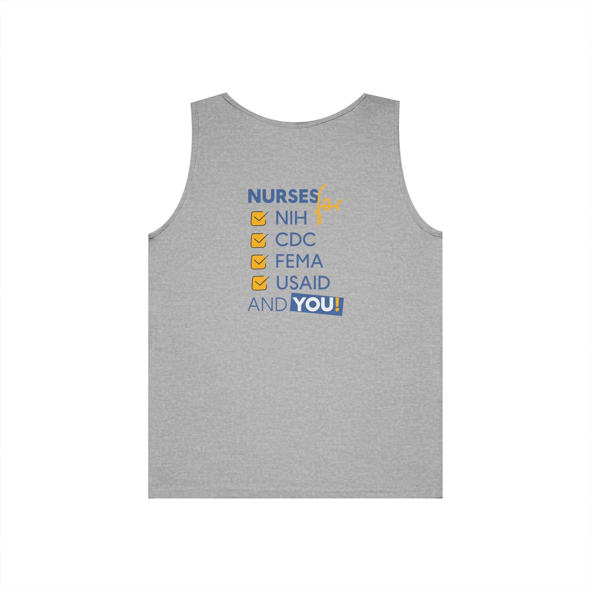 Unisex Medium fabric Cotton Tank Top - Nurses Condemning Closure of USAID (front) - Nurses For NIH CDC FEMA USAID And YOU (back) - 100% cotton - NFG-K-G5200
