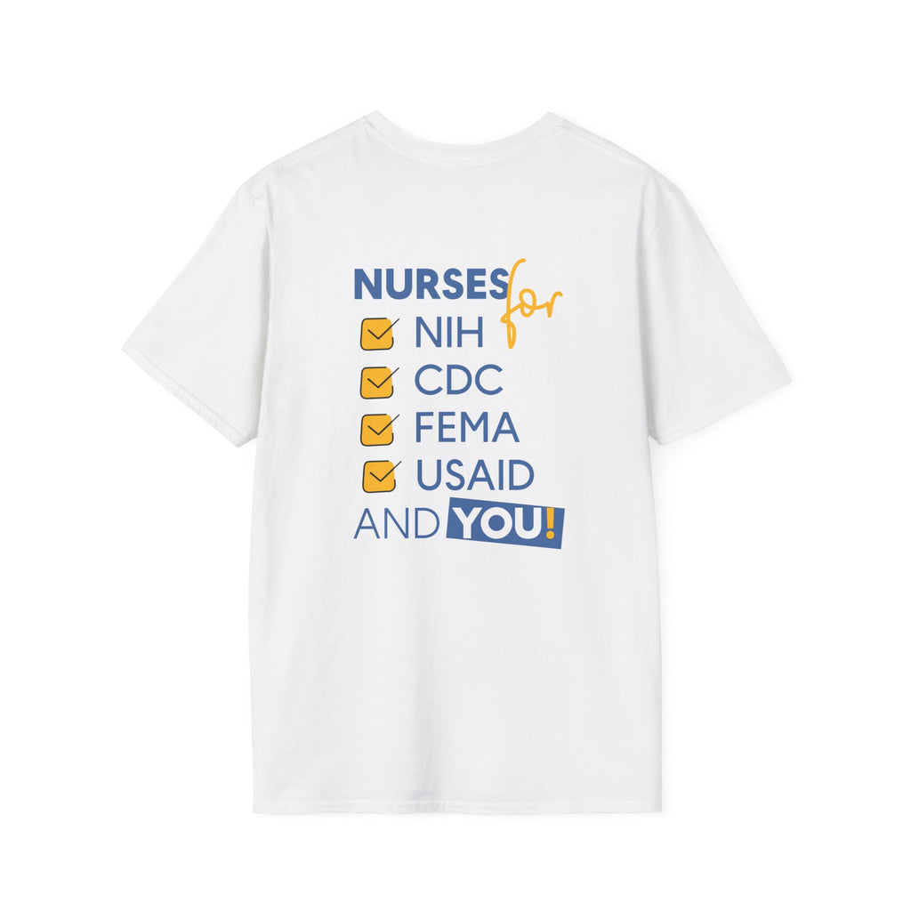 Unisex Lightweight fabric T-Shirt - Nurses Condemning Closure of USAID (front) - Nurses For NIH CDC FEMA USAID And YOU (back) - 100% ring-spun cotton - NFG-T-G64000