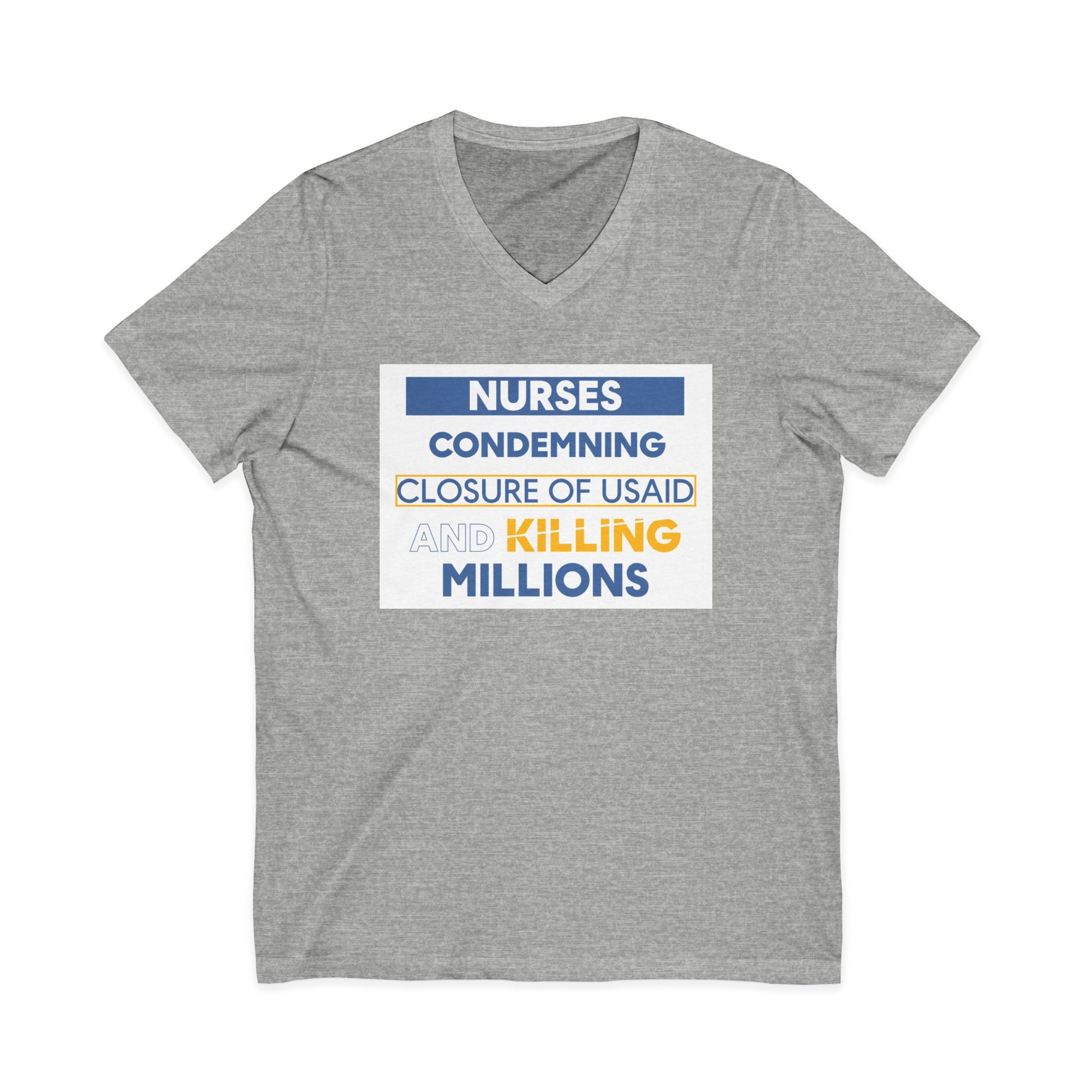 Unisex Lightweight fabric Jersey Short Sleeve V-Neck Tee - Nurses Condemning Closure of USAID (front) - Nurses For NIH CDC FEMA USAID And YOU (back) - 100% cotton fabric - NFG-V-BC3005