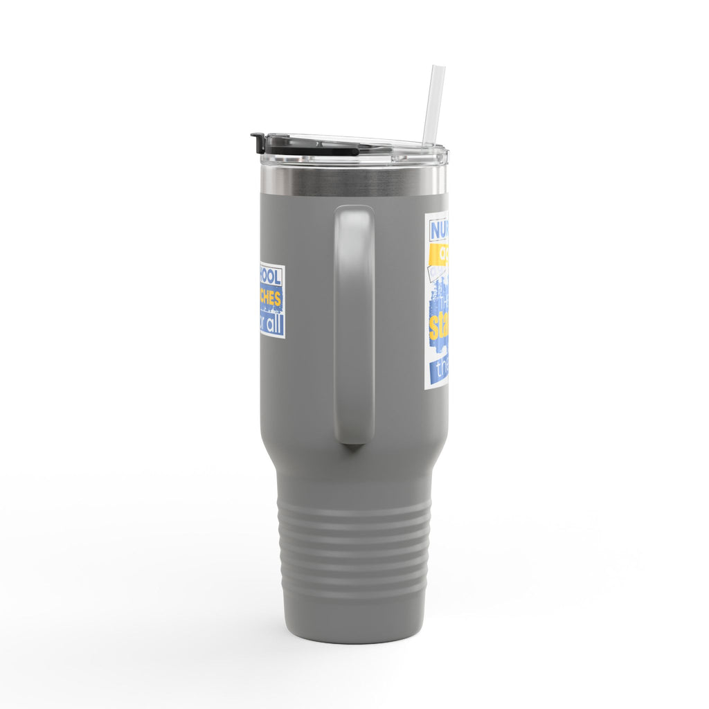 Travel Mug - Free School Lunches For All (front) - Nurses Against The Rich Starving The Poor (back) - 100% stainless steel (body) - NAH-TM-40oz