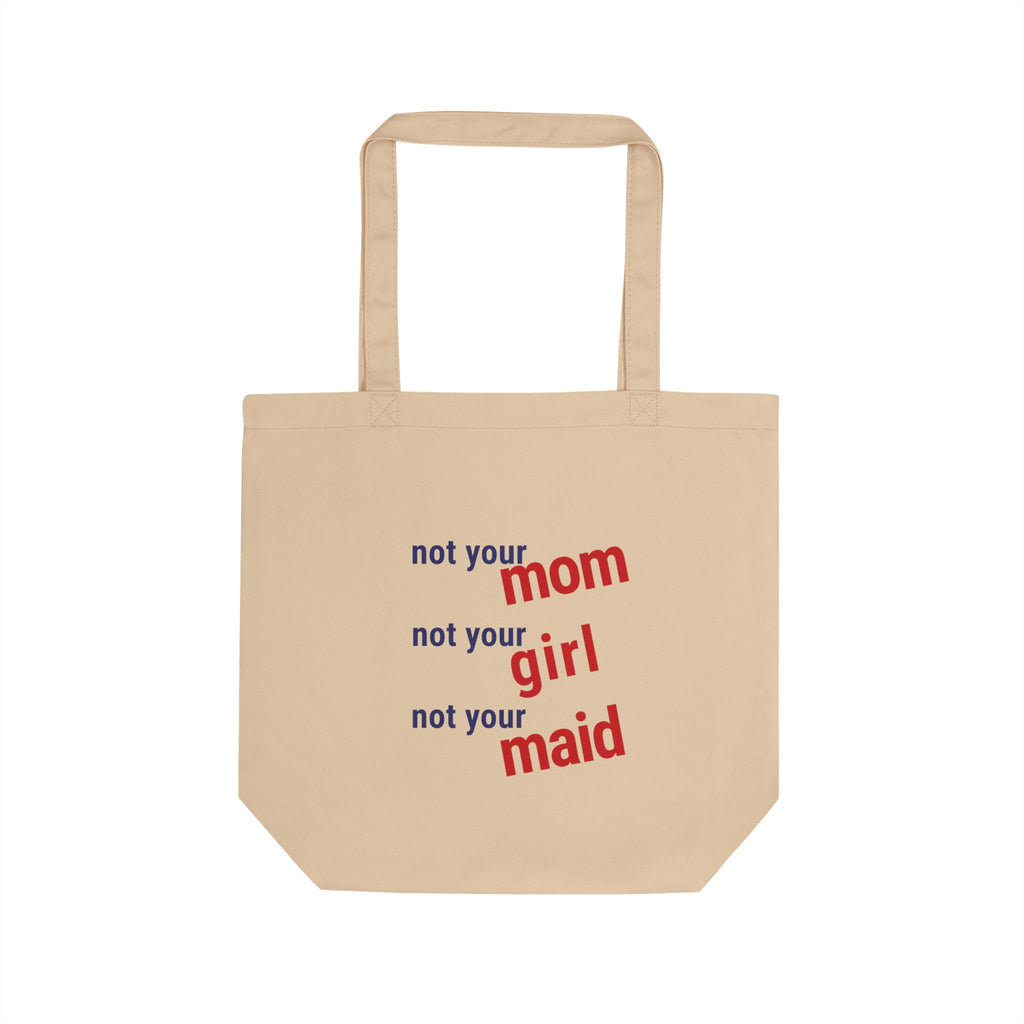 Eco Tote Bag - Save Lives Be A Nurse (front) - Not Your Mom (back) - 100% certified organic cotton twill - SLM-TB-EC8000