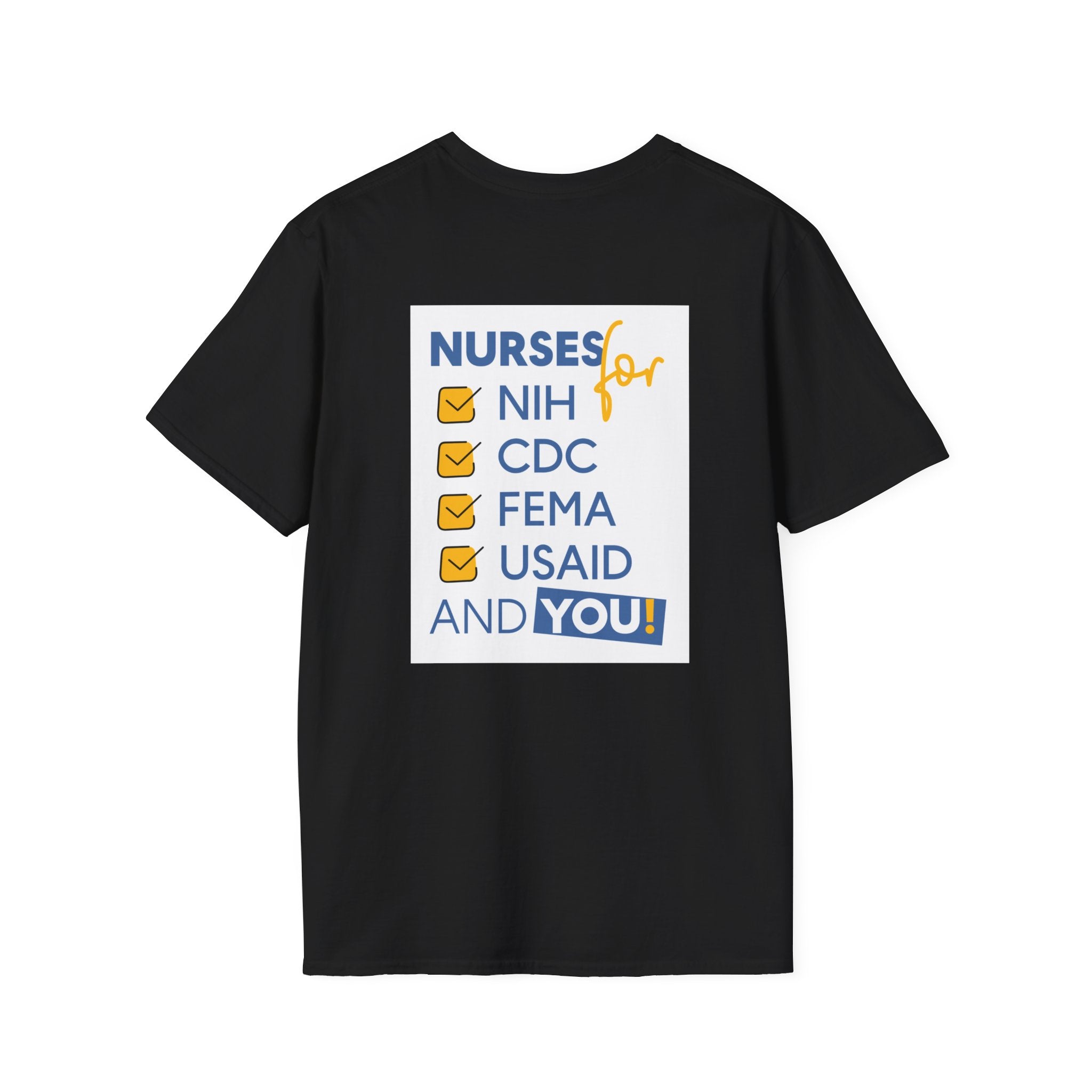 Unisex Lightweight fabric T-Shirt - Nurses Condemning Closure of USAID (front) - Nurses For NIH CDC FEMA USAID And YOU (back) - 100% ring-spun cotton - NFG-T-G64000