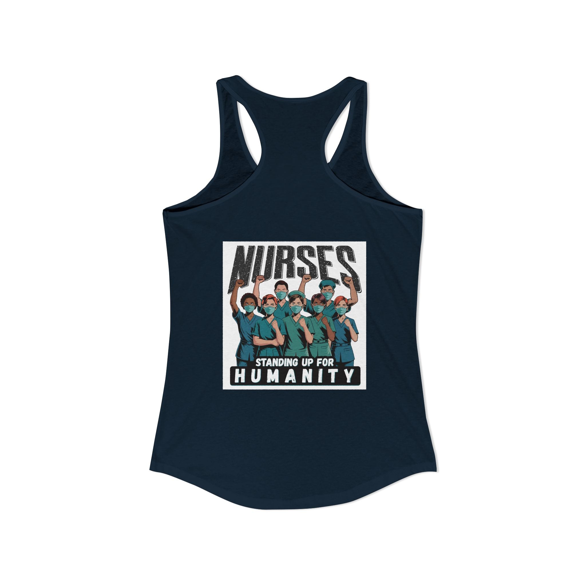 Women's Extra Light fabric Ideal Racerback Tank - Nurses For Healing The Nation (front) - Nurses Standing Up For Humanity (back) - 60% combed, ring-spun cotton and 40% polyester - NFH-R-NL1533