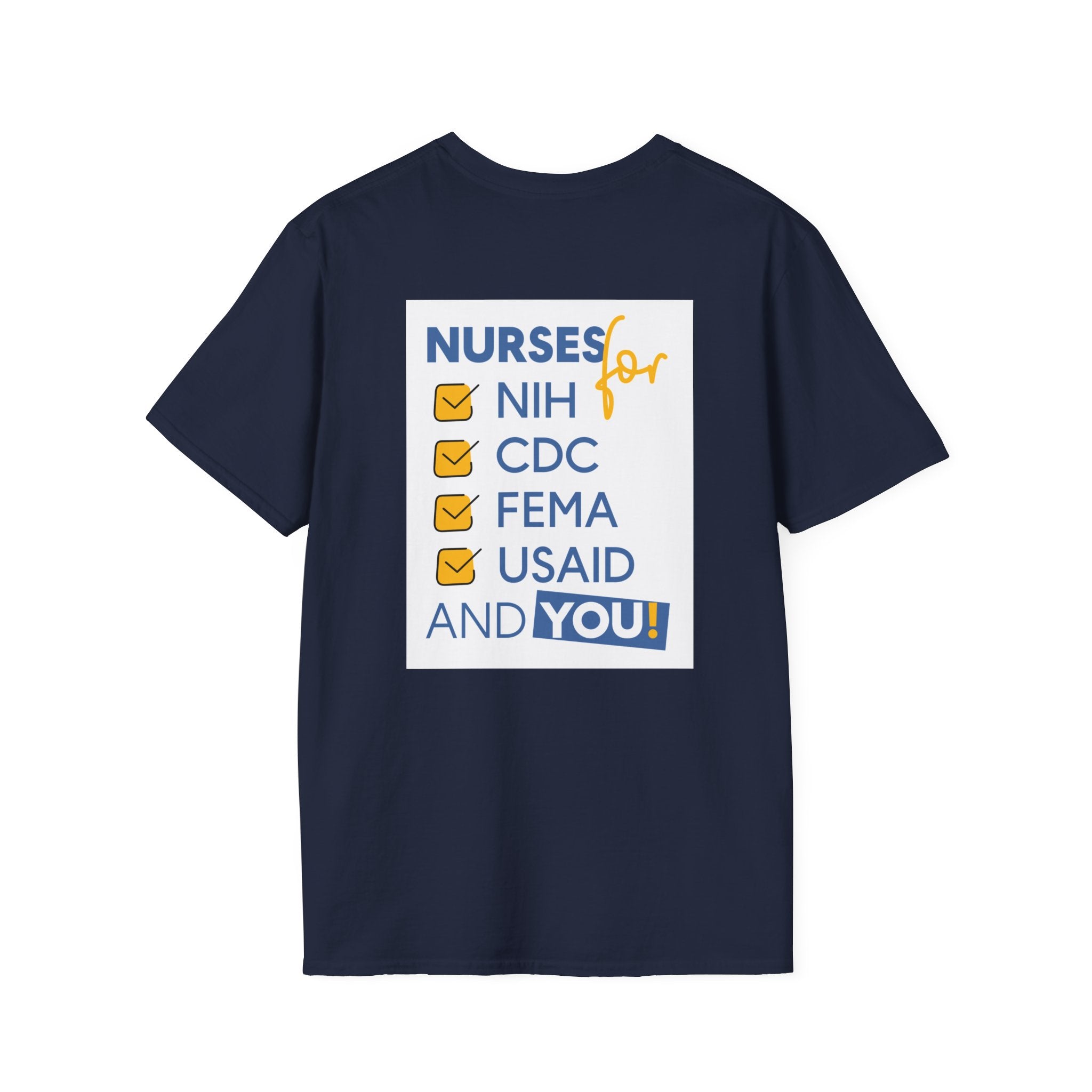Unisex Lightweight fabric T-Shirt - Nurses Condemning Closure of USAID (front) - Nurses For NIH CDC FEMA USAID And YOU (back) - 100% ring-spun cotton - NFG-T-G64000
