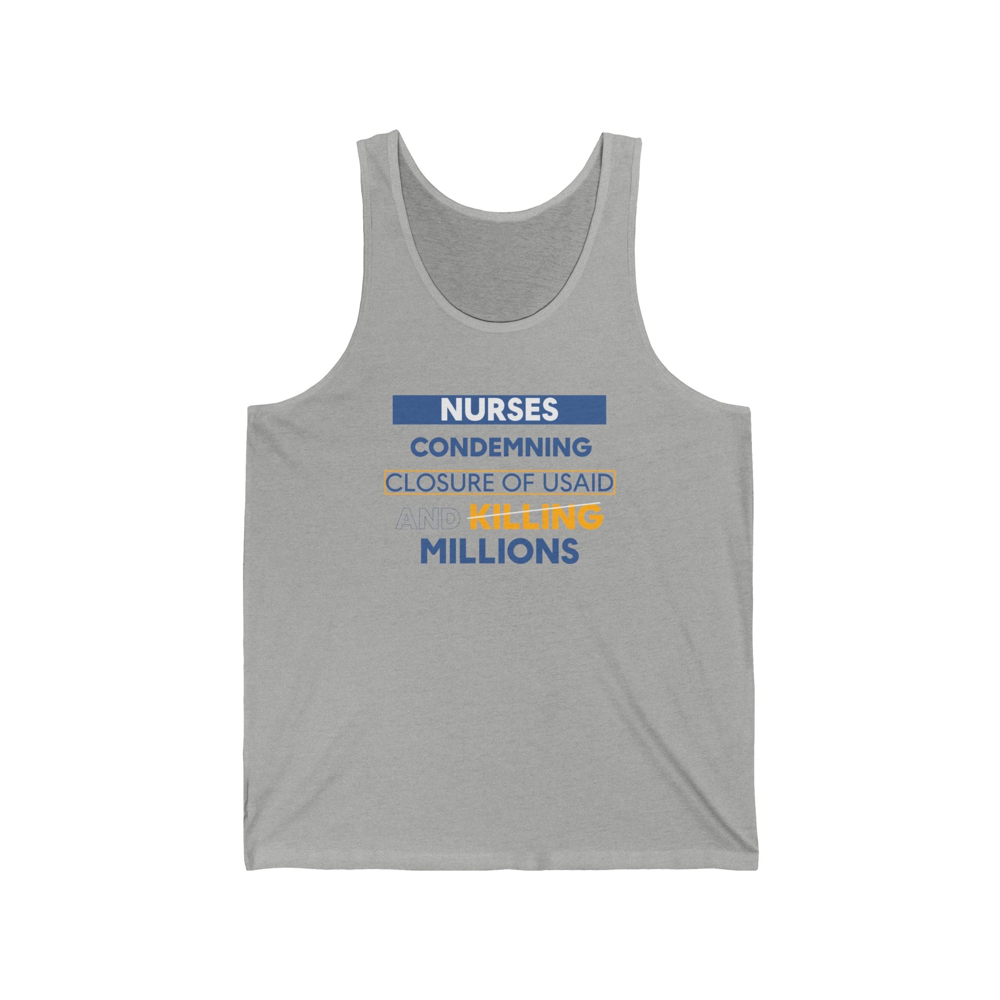 Unisex Light fabric Jersey Tank - Nurses Condemning Closure of USAID (front) - Nurses For NIH CDC FEMA USAID And YOU (back) - 100% Airlume combed and ring-spun cotton - NFG-K-BC3480