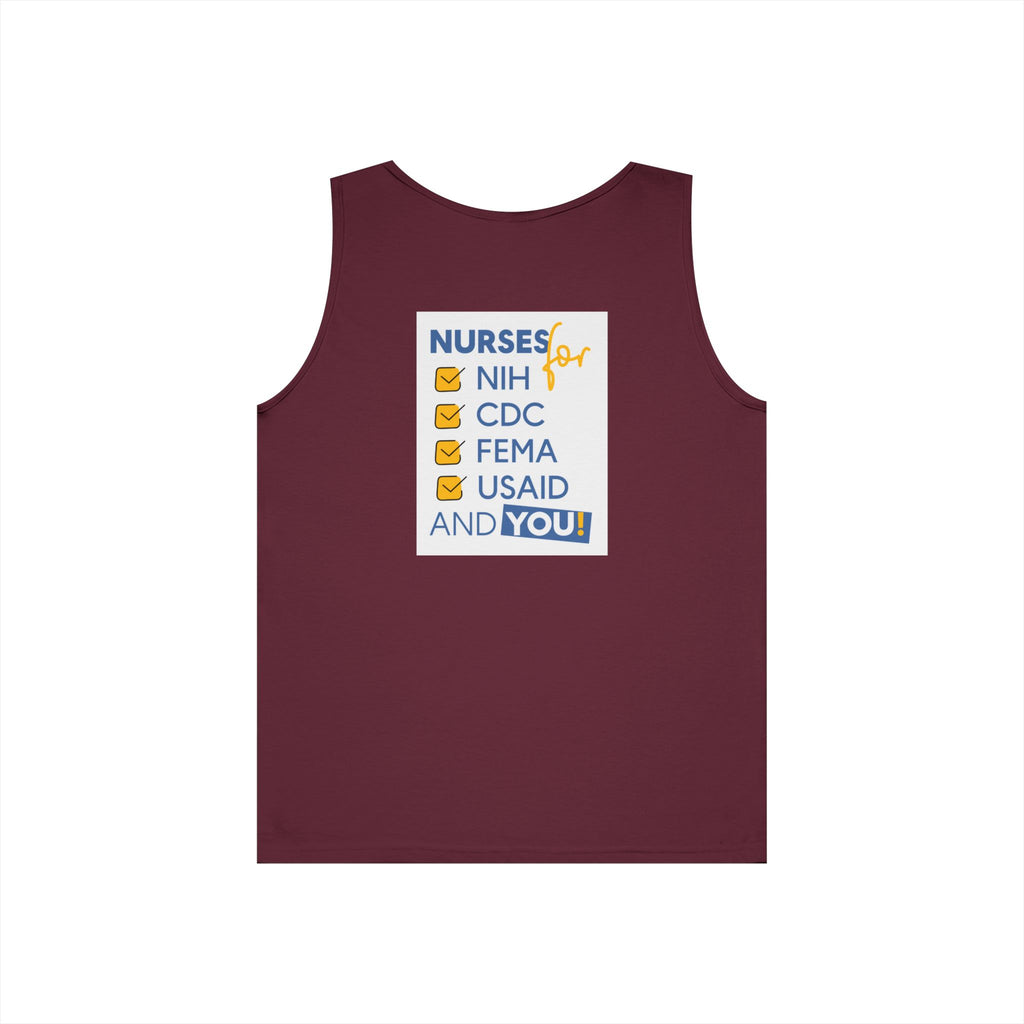 Unisex Medium fabric Cotton Tank Top - Nurses Condemning Closure of USAID (front) - Nurses For NIH CDC FEMA USAID And YOU (back) - 100% cotton - NFG-K-G5200