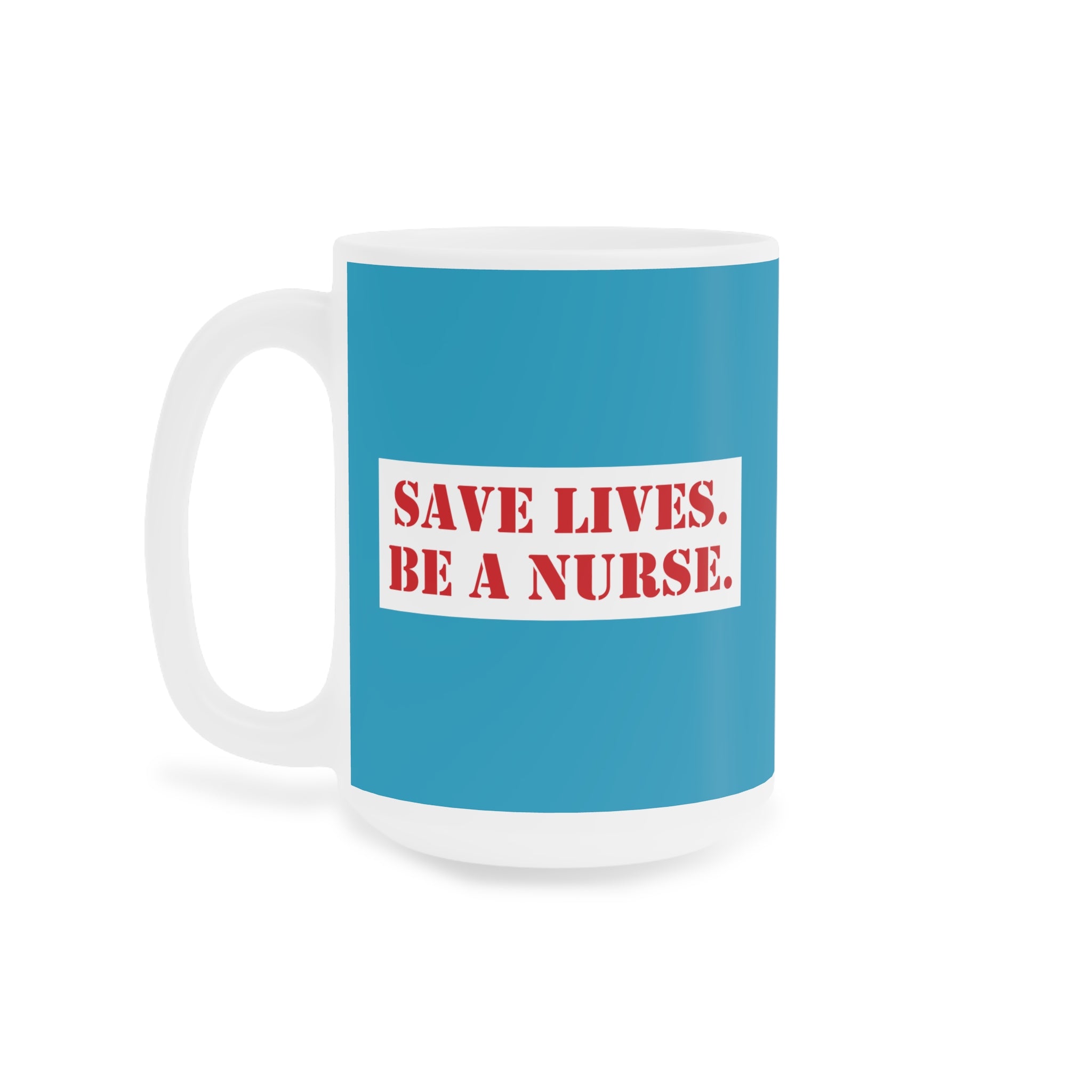 Unisex Ceramic Mug - Save Lives Be A Nurse (right) - Not Your Mom (left) - Durable white Ceramic - SLM-CM-ORCA