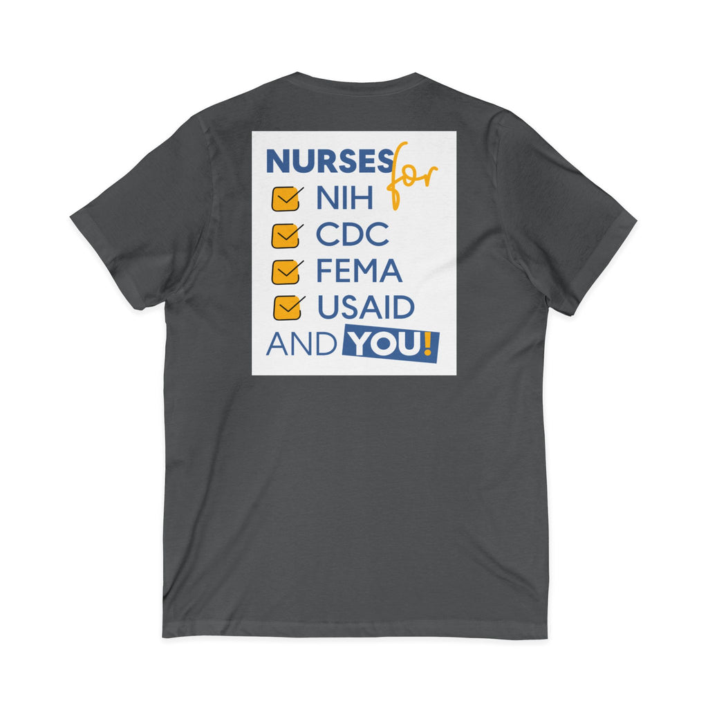 Unisex Lightweight fabric Jersey Short Sleeve V-Neck Tee - Nurses Condemning Closure of USAID (front) - Nurses For NIH CDC FEMA USAID And YOU (back) - 100% cotton fabric - NFG-V-BC3005