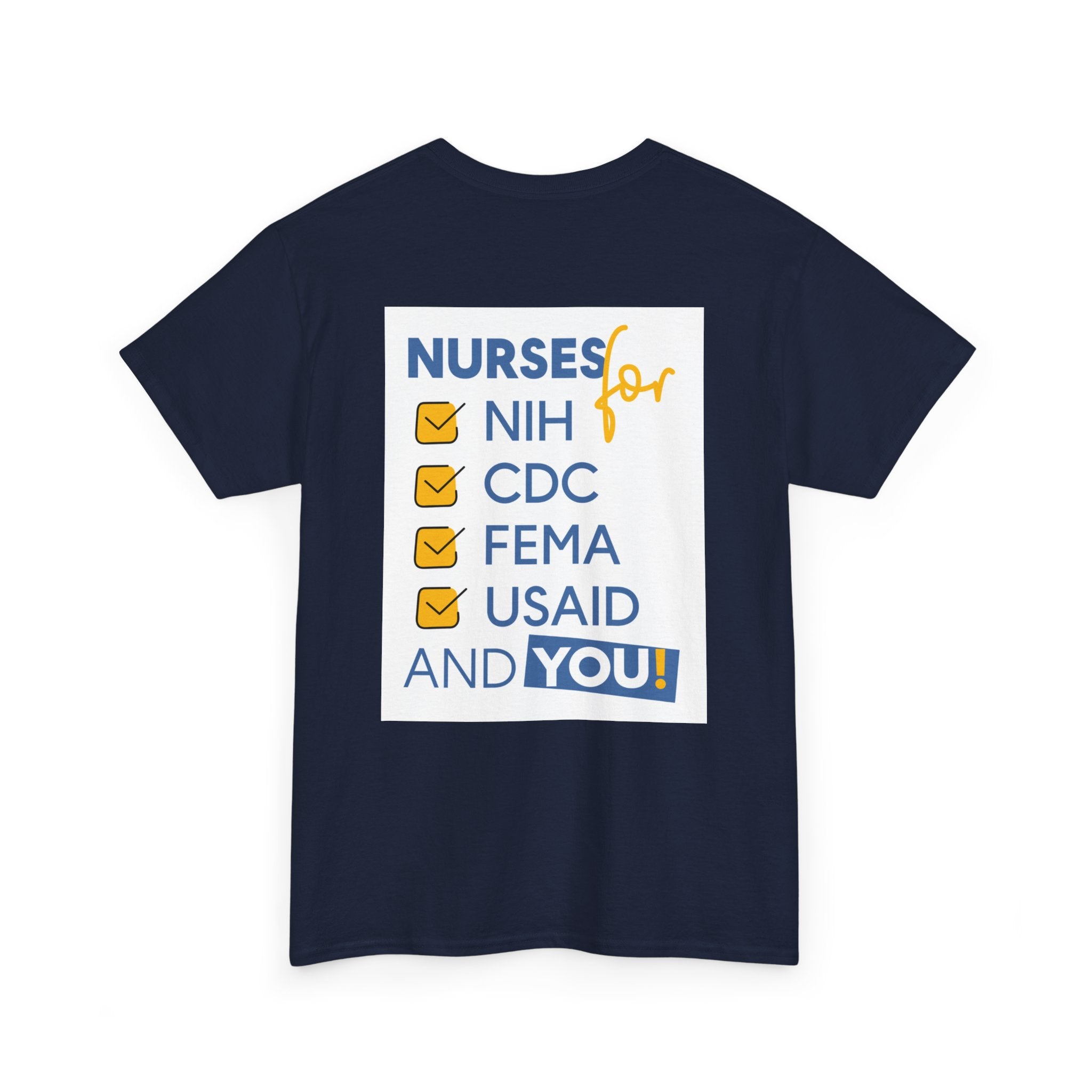 Unisex Medium fabric Cotton Tee - Nurses Condemning Closure of USAID (front) - Nurses For NIH CDC FEMA USAID And YOU (back) - 5.3 oz/yd² / 180 g/m² - NFG-T-G5000