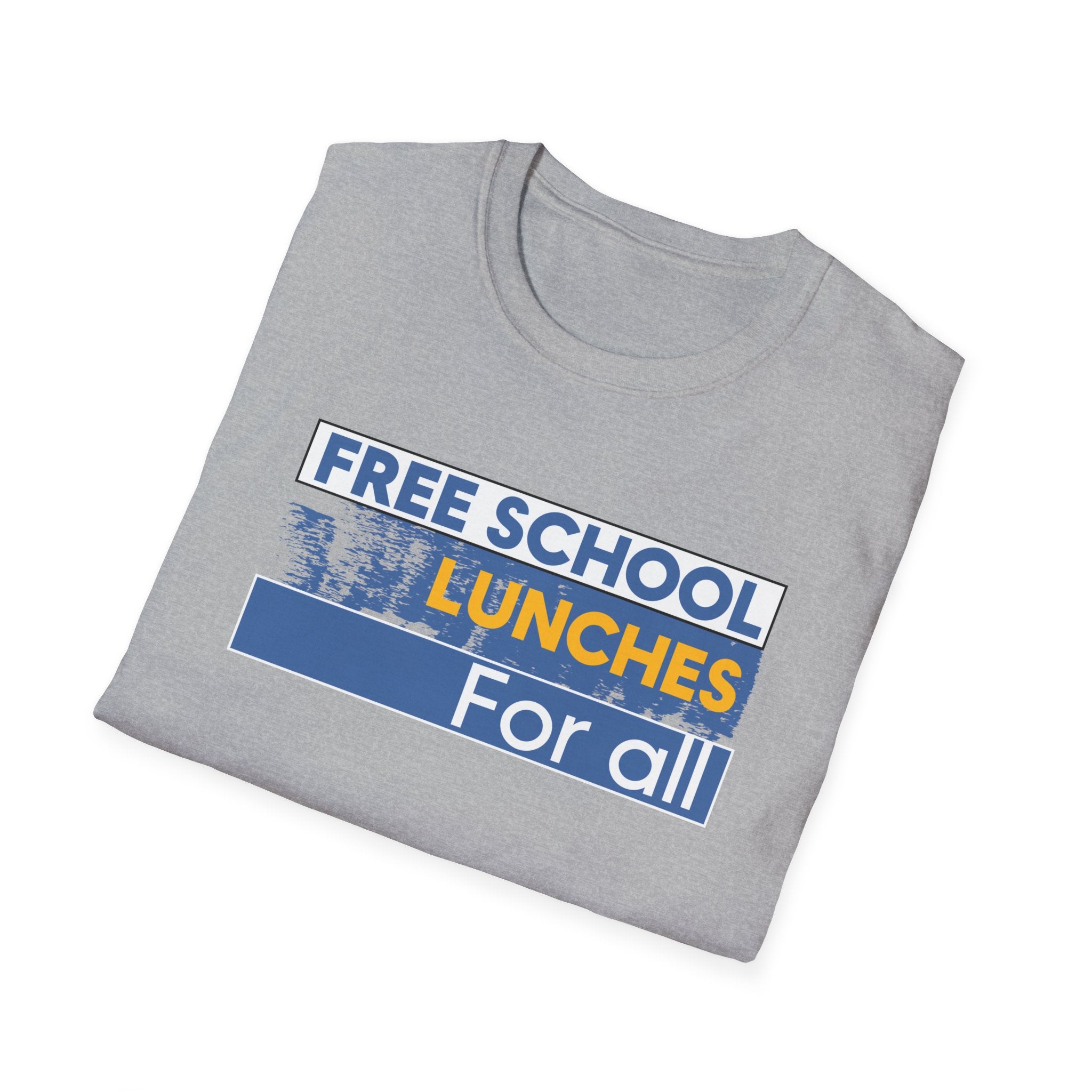 Unisex Lightweight fabric T-Shirt - Free School Lunches For All (front) - Nurses Against The Rich Starving The Poor (back) - 100% ring-spun cotton - NAH-T-G64000