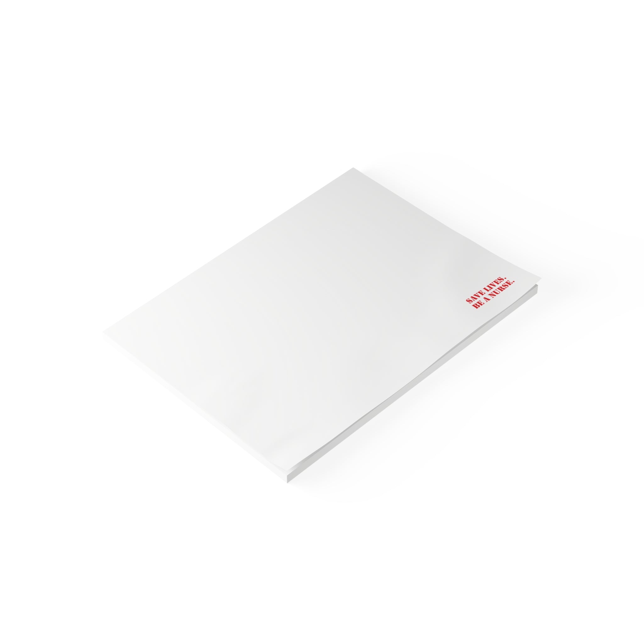 Post-it® Note Pads - Save Lives Be A Nurse (front) - 75.2 gsm white uncoated paper - SLA-NP-3M