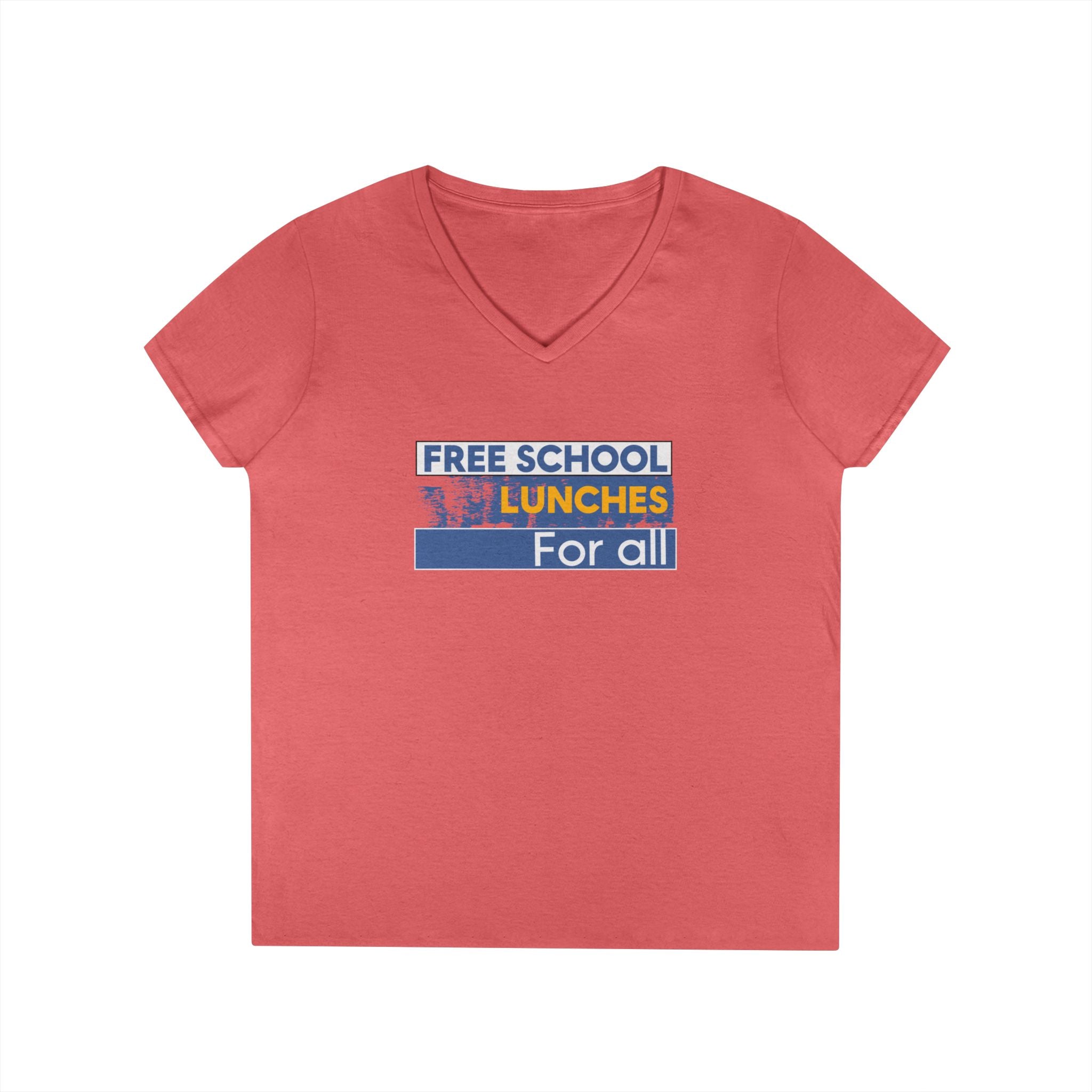 Women's Medium fabric V-Neck T-Shirt - Free School Lunches For All (front) - Nurses Against The Rich Starving The Poor (back) - 100% cotton - NAH-V-G5V00L