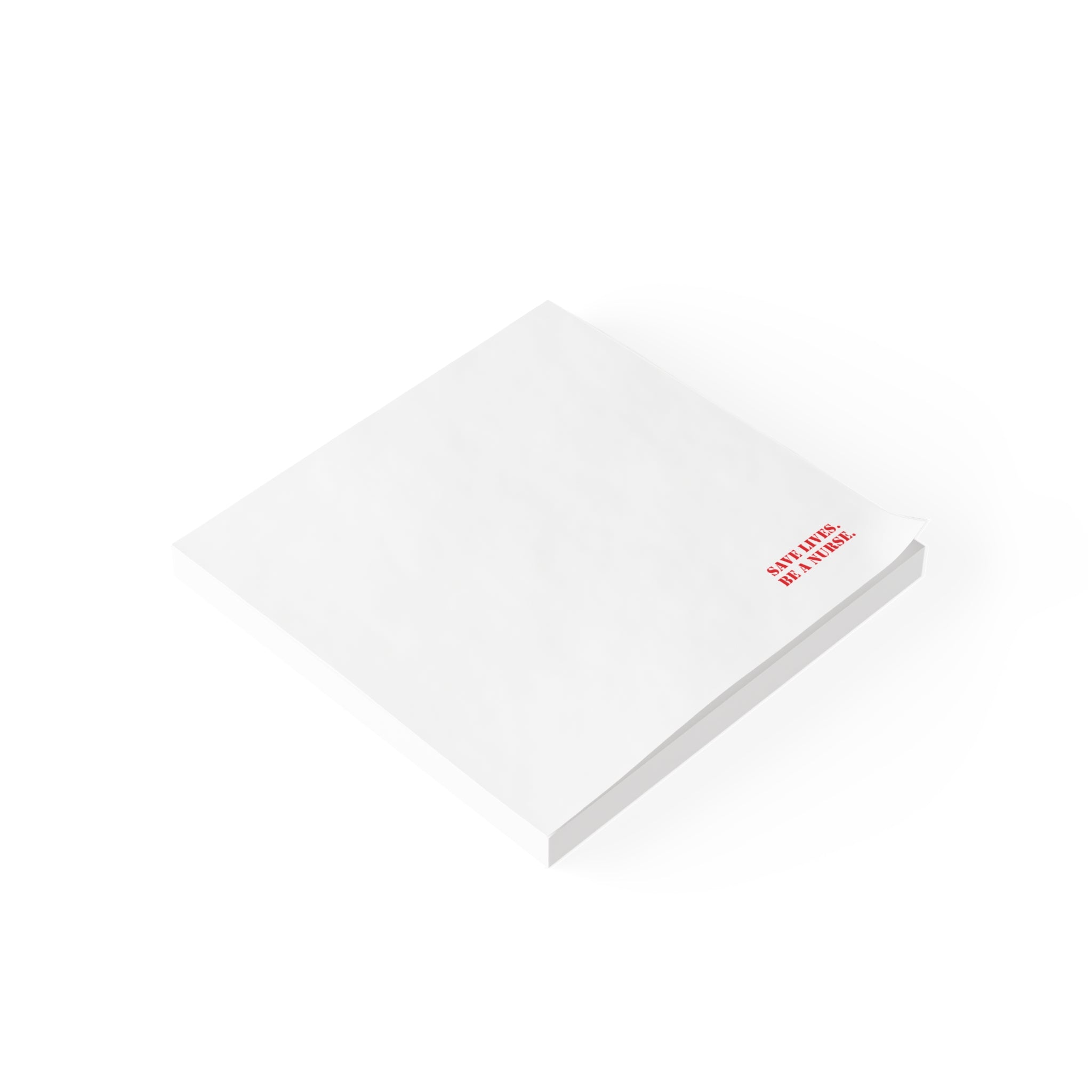 Post-it® Note Pads - Save Lives Be A Nurse (front) - 75.2 gsm white uncoated paper - SLM-NP-3M