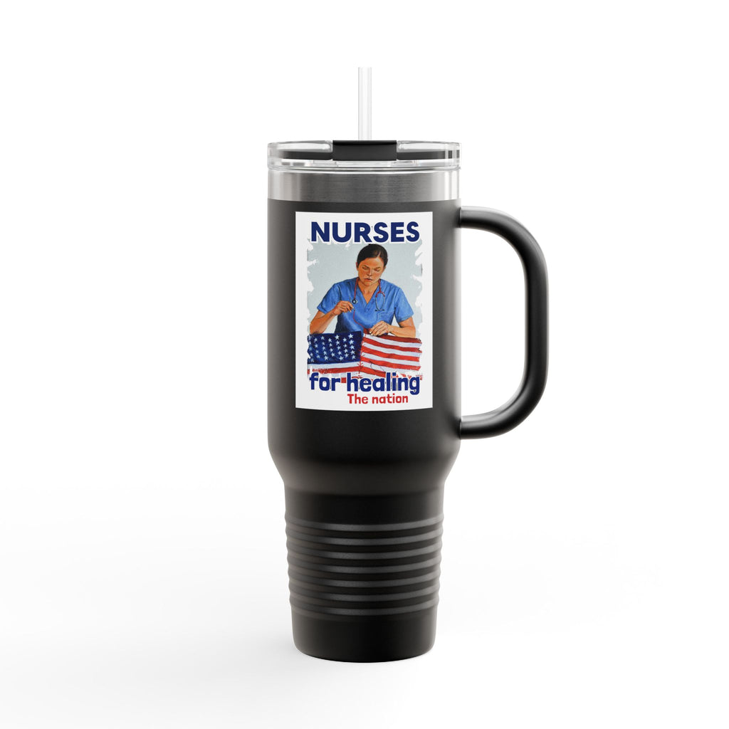 Travel Mug - Nurses For Healing The Nation (front) - Nurses Standing Up For Humanity (back) - 100% stainless steel (body) - NFH-TM-40oz