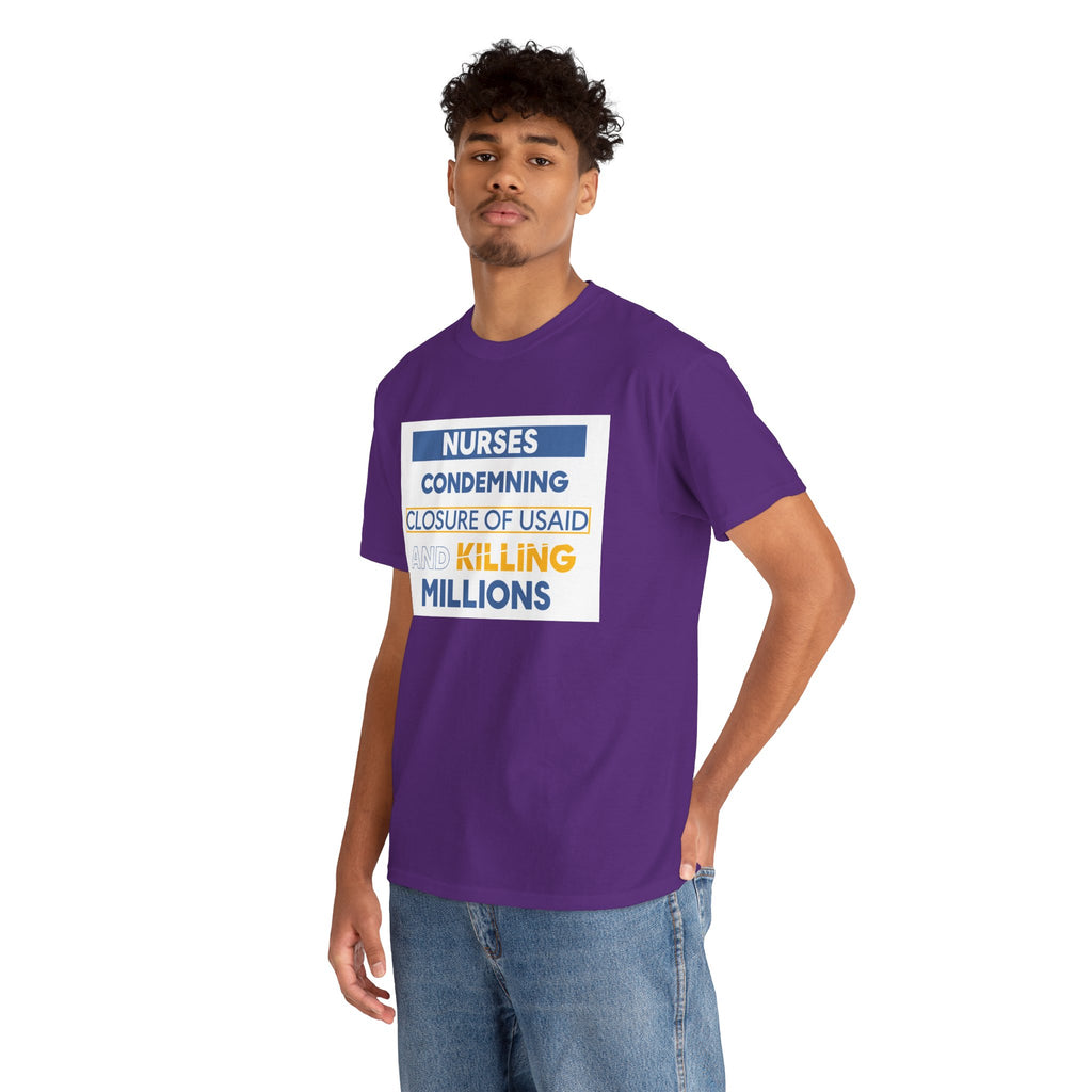 Unisex Medium fabric Cotton Tee - Nurses Condemning Closure of USAID (front) - Nurses For NIH CDC FEMA USAID And YOU (back) - 5.3 oz/yd² / 180 g/m² - NFG-T-G5000