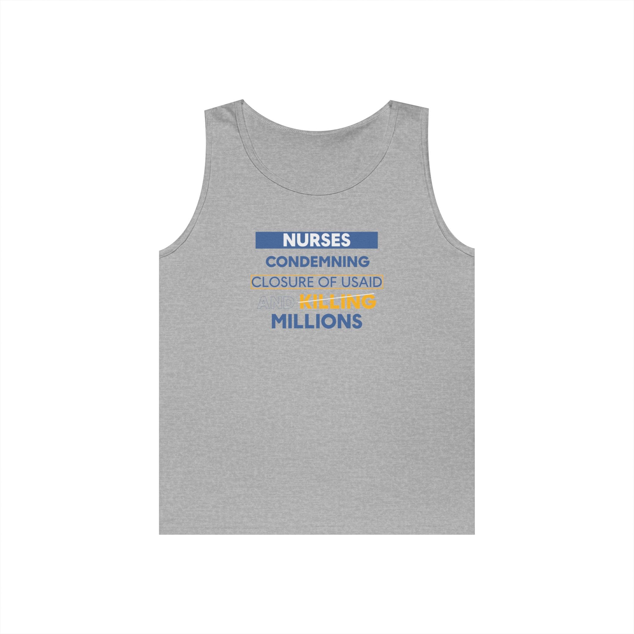Unisex Medium fabric Cotton Tank Top - Nurses Condemning Closure of USAID (front) - Nurses For NIH CDC FEMA USAID And YOU (back) - 100% cotton - NFG-K-G5200