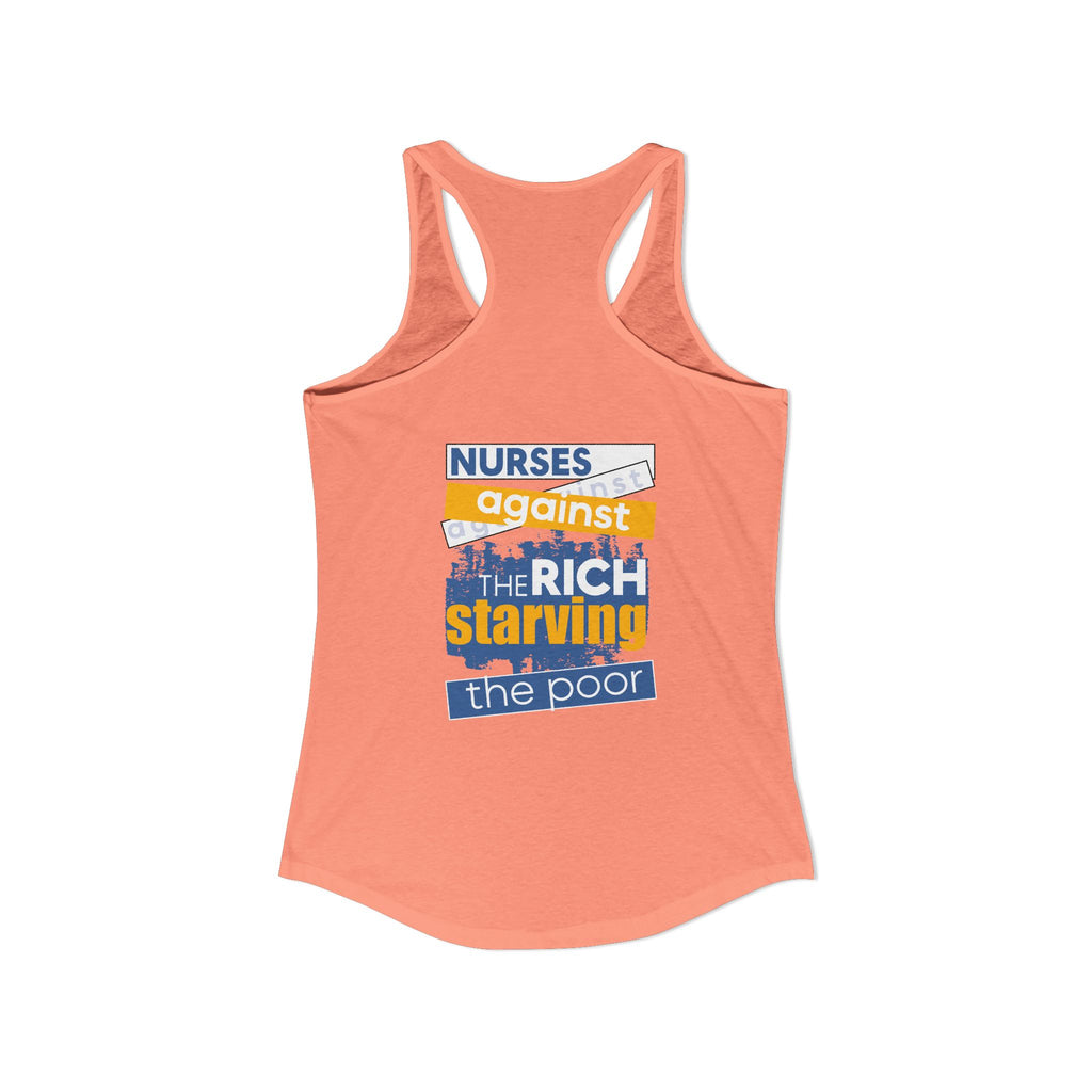 Women's Extra Light fabric Ideal Racerback Tank - Free School Lunches For All (front) - Nurses Against The Rich Starving The Poor (back) - 60% combed, ring-spun cotton and 40% polyester - NAH-R-NL1533