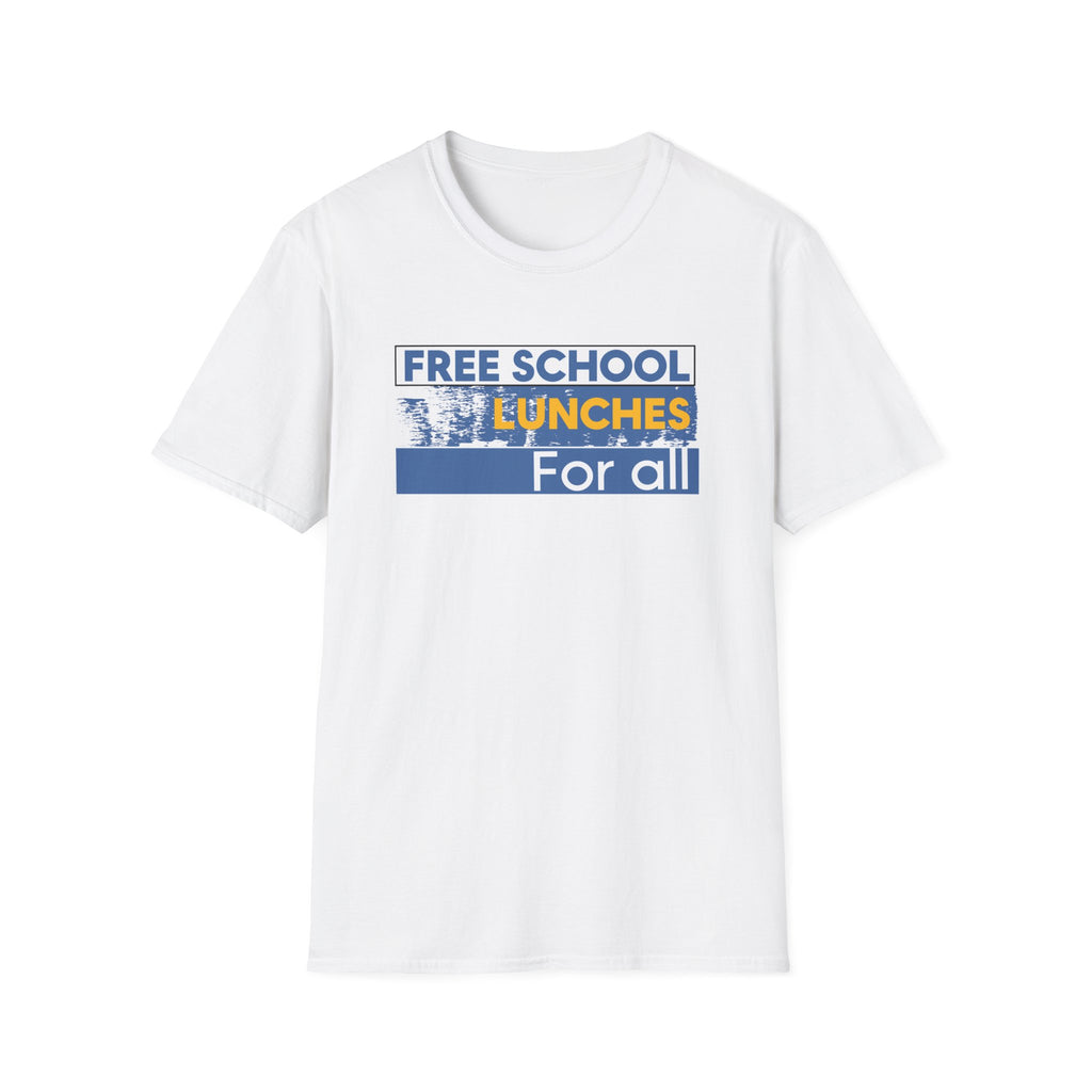 Unisex Lightweight fabric T-Shirt - Free School Lunches For All (front) - Nurses Against The Rich Starving The Poor (back) - 100% ring-spun cotton - NAH-T-G64000