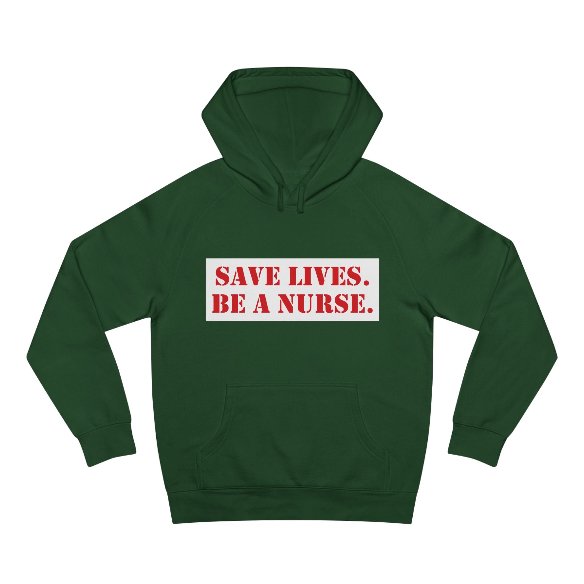 Unisex Mid-weight Hoodie - Save Lives Be A Nurse (front) - Who Advocates? Who Defend? (back) - 80% cotton, 20% Polyester - SLA-H-AC5101