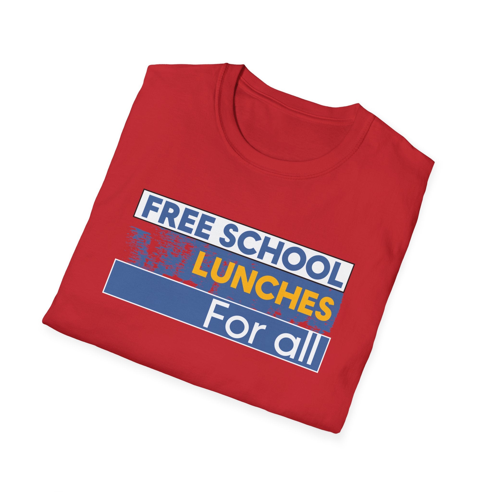 Unisex Lightweight fabric T-Shirt - Free School Lunches For All (front) - Nurses Against The Rich Starving The Poor (back) - 100% ring-spun cotton - NAH-T-G64000