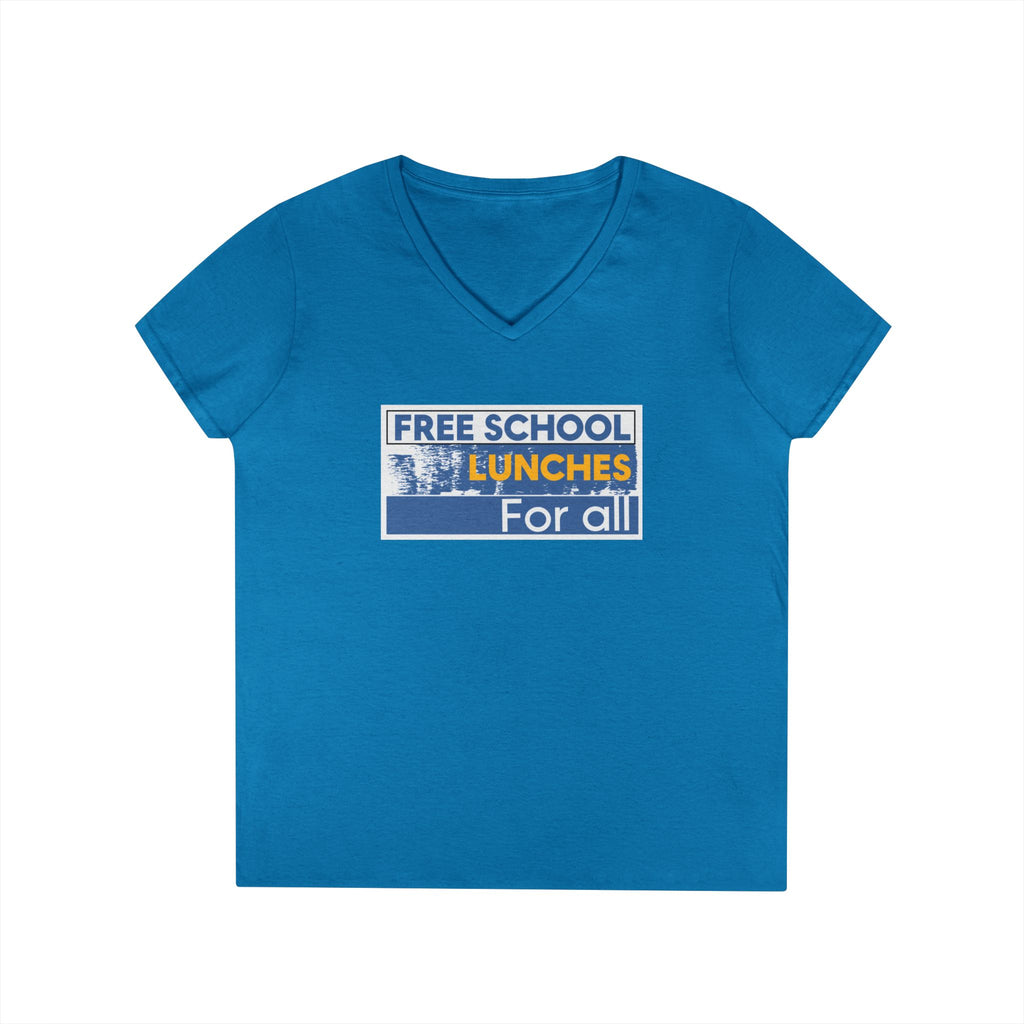 Women's Medium fabric V-Neck T-Shirt - Free School Lunches For All (front) - Nurses Against The Rich Starving The Poor (back) - 100% cotton - NAH-V-G5V00L