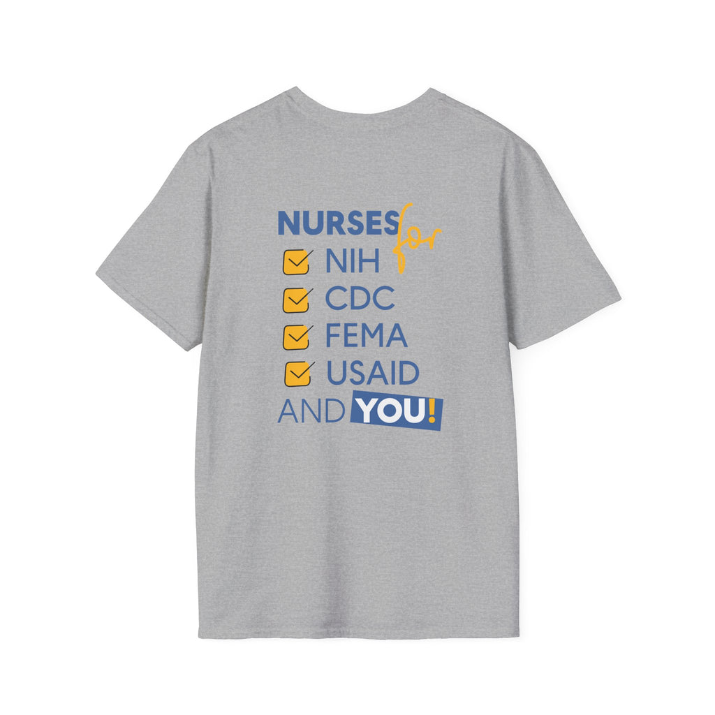 Unisex Lightweight fabric T-Shirt - Nurses Condemning Closure of USAID (front) - Nurses For NIH CDC FEMA USAID And YOU (back) - 100% ring-spun cotton - NFG-T-G64000