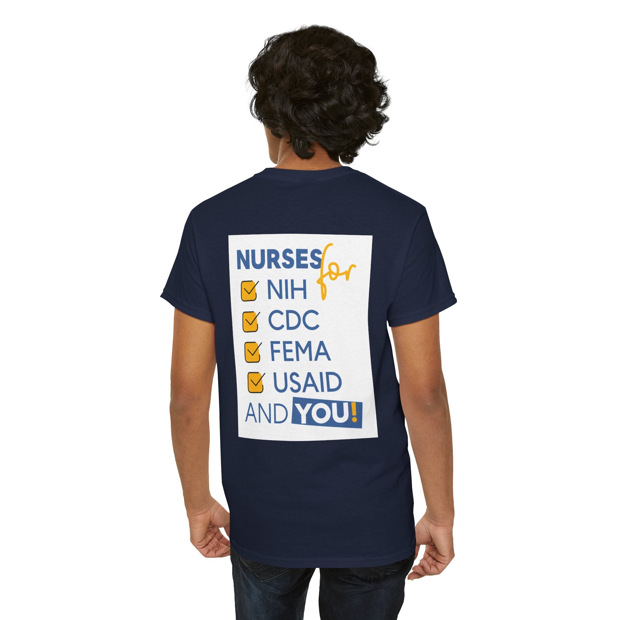 Unisex Medium fabric Cotton Tee - Nurses Condemning Closure of USAID (front) - Nurses For NIH CDC FEMA USAID And YOU (back) - 5.3 oz/yd² / 180 g/m² - NFG-T-G5000