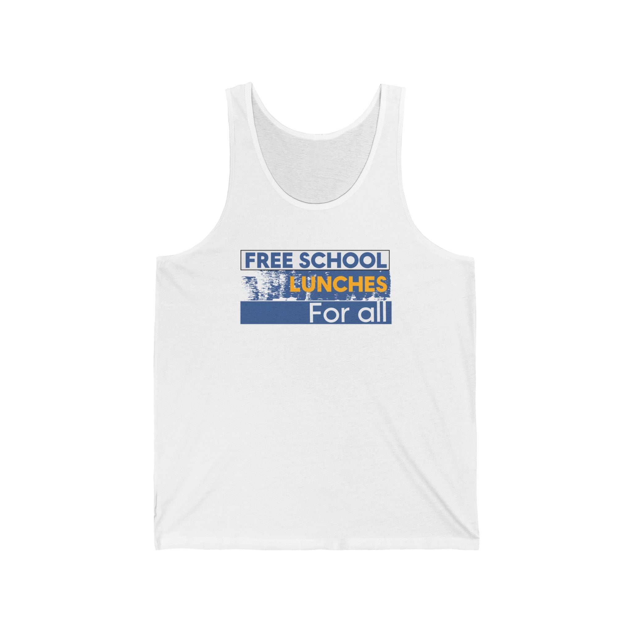 Unisex Light fabric Jersey Tank - Free School Lunches For All (front) - Nurses Against The Rich Starving The Poor (back) - 100% Airlume combed and ring-spun cotton - NAH-K-BC3480