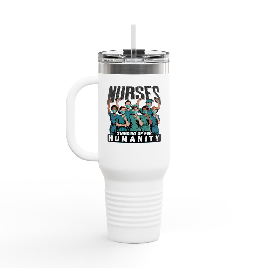 Travel Mug - Nurses For Healing The Nation (front) - Nurses Standing Up For Humanity (back) - 100% stainless steel (body) - NFH-TM-40oz