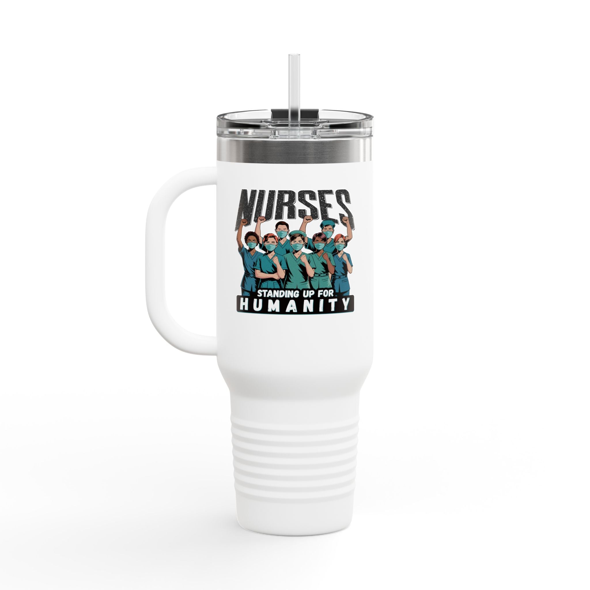 Travel Mug - Nurses For Healing The Nation (front) - Nurses Standing Up For Humanity (back) - 100% stainless steel (body) - NFH-TM-40oz