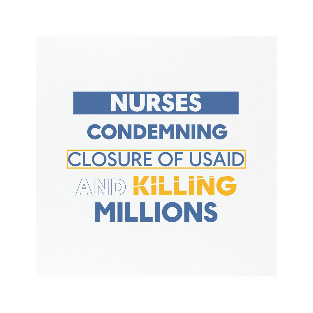 Car Magnets - Nurses Condemning Closure of USAID (front) - Magnetic White base and matte finish - NFG-CA-01