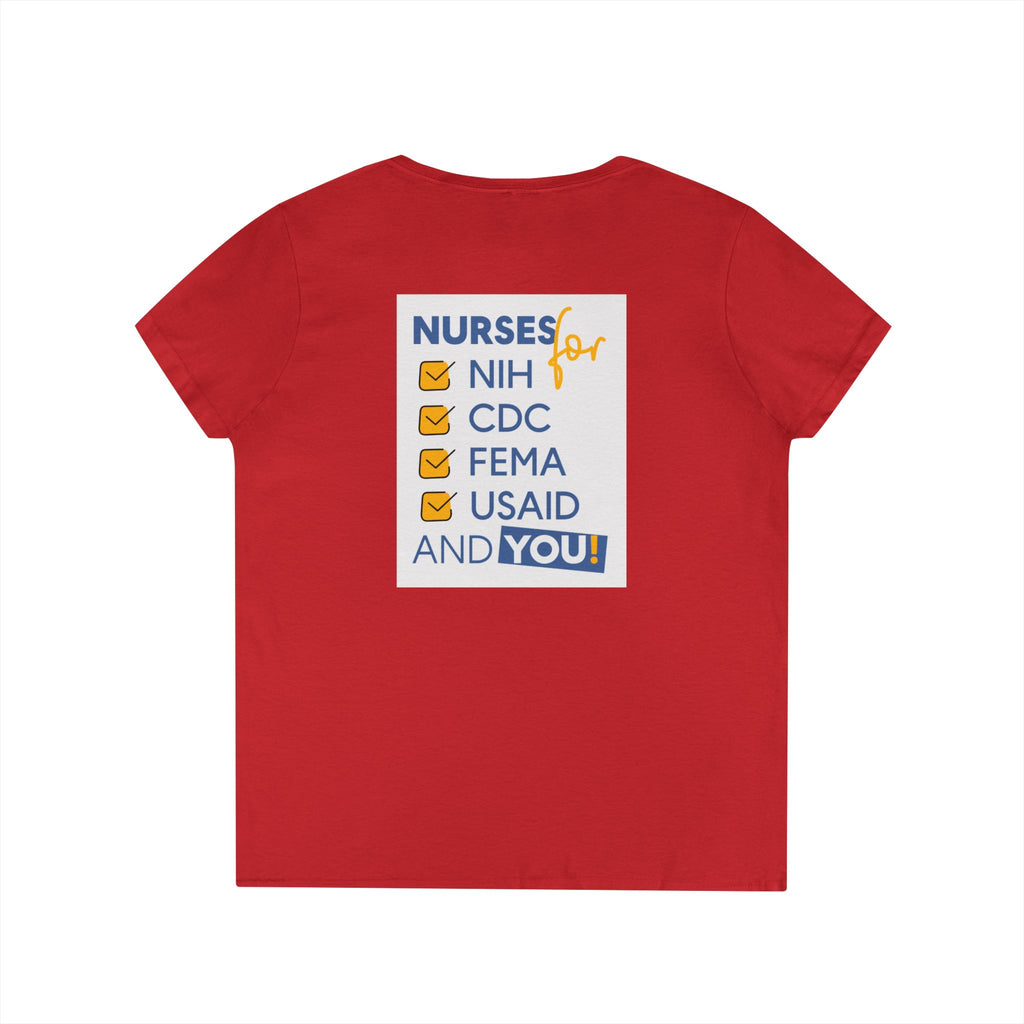 Women's Medium fabric V-Neck T-Shirt - Nurses Condemning Closure of USAID (front) - Nurses For NIH CDC FEMA USAID And YOU (back) - 100% cotton - NFG-V-G5V00L