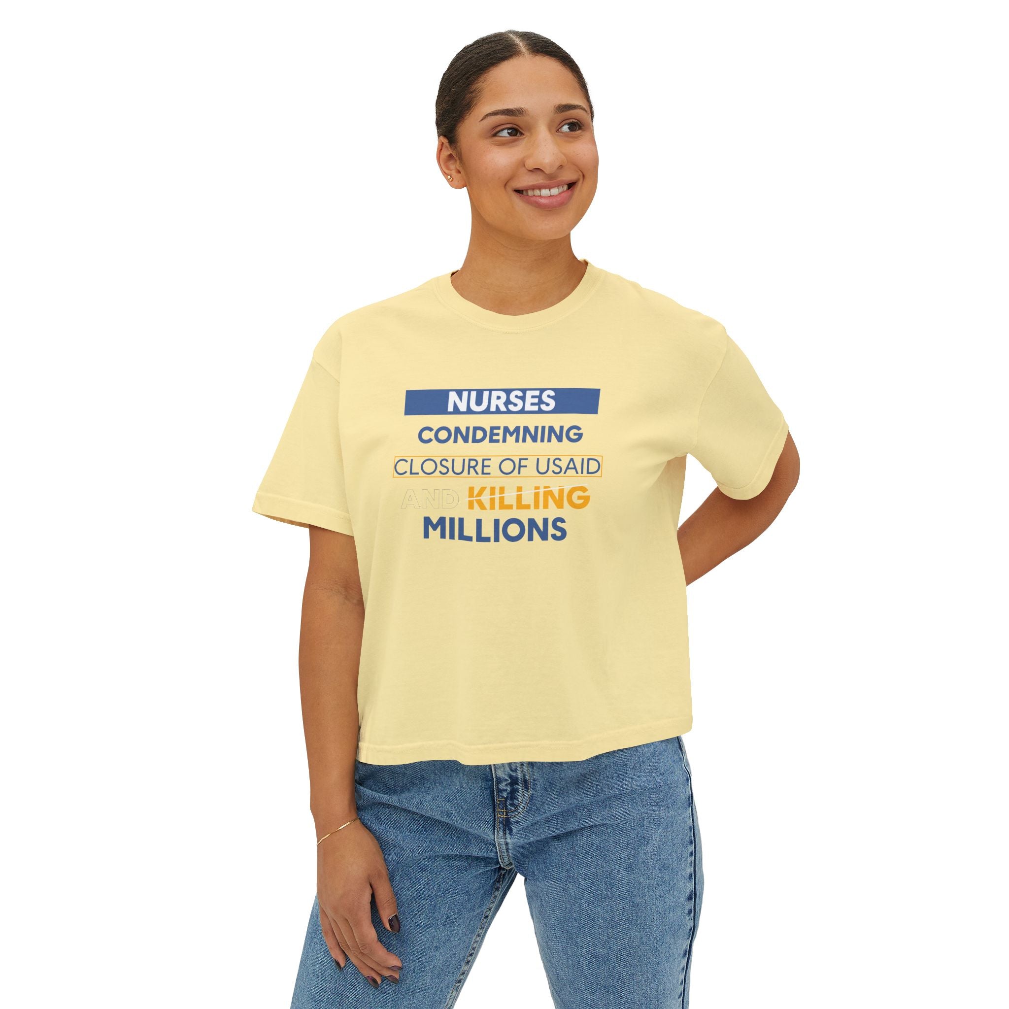 Women's Boxy Heavy fabric Tee - Nurses Condemning Closure of USAID (front) - Nurses For NIH CDC FEMA USAID And YOU (back) - 100% ring-spun US cotton - NFG-T-CC3023CL