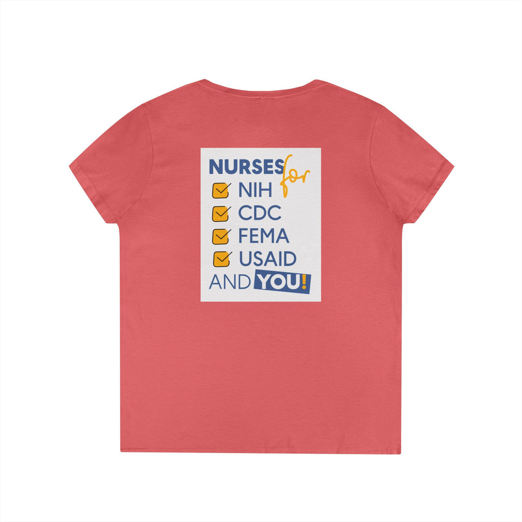 Women's Medium fabric V-Neck T-Shirt - Nurses Condemning Closure of USAID (front) - Nurses For NIH CDC FEMA USAID And YOU (back) - 100% cotton - NFG-V-G5V00L