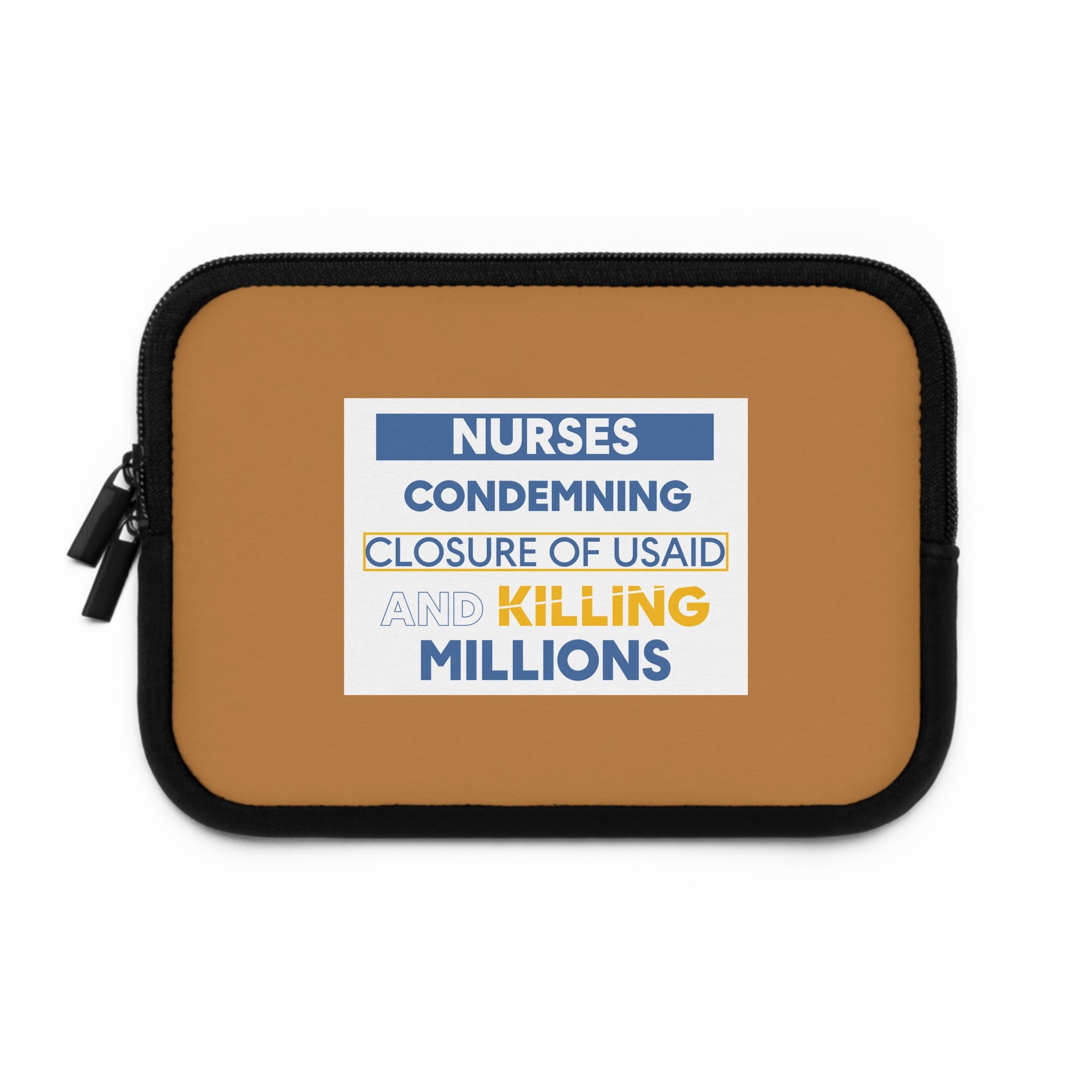 Laptop Sleeve - Nurses Condemning Closure of USAID (front) - Smooth neoprene - NFG-LS-01