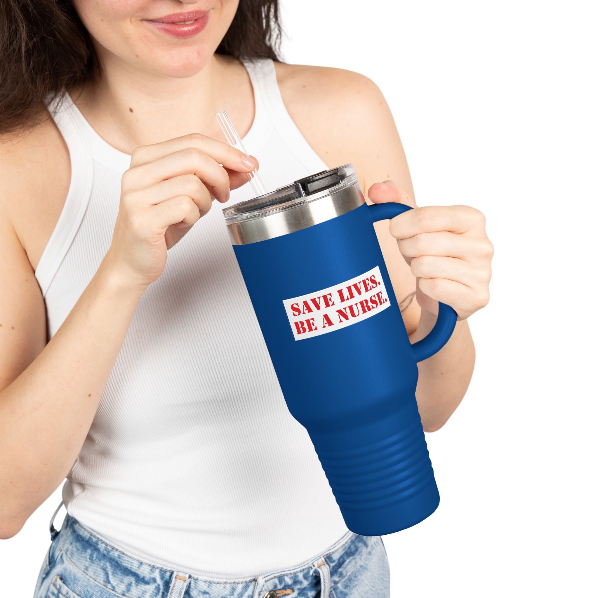 Travel Mug - Save Lives Be A Nurse (front) - Not Your Mom (back) - 100% stainless steel (body) - SLM-TM-40oz