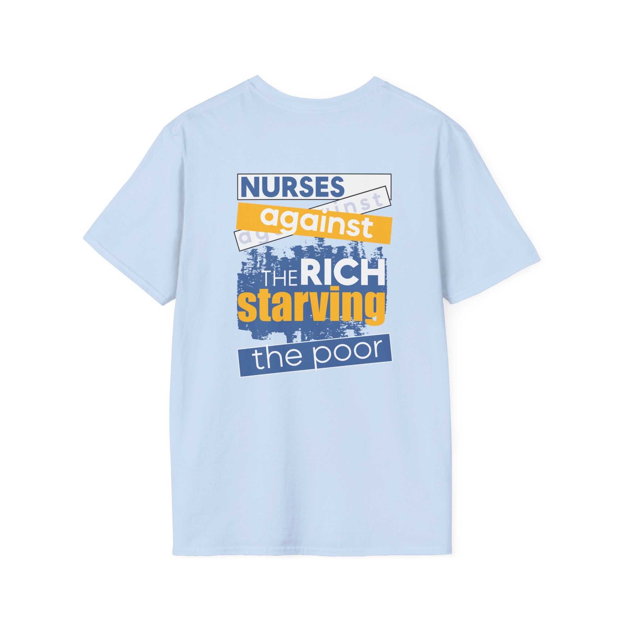 Unisex Lightweight fabric T-Shirt - Free School Lunches For All (front) - Nurses Against The Rich Starving The Poor (back) - 100% ring-spun cotton - NAH-T-G64000