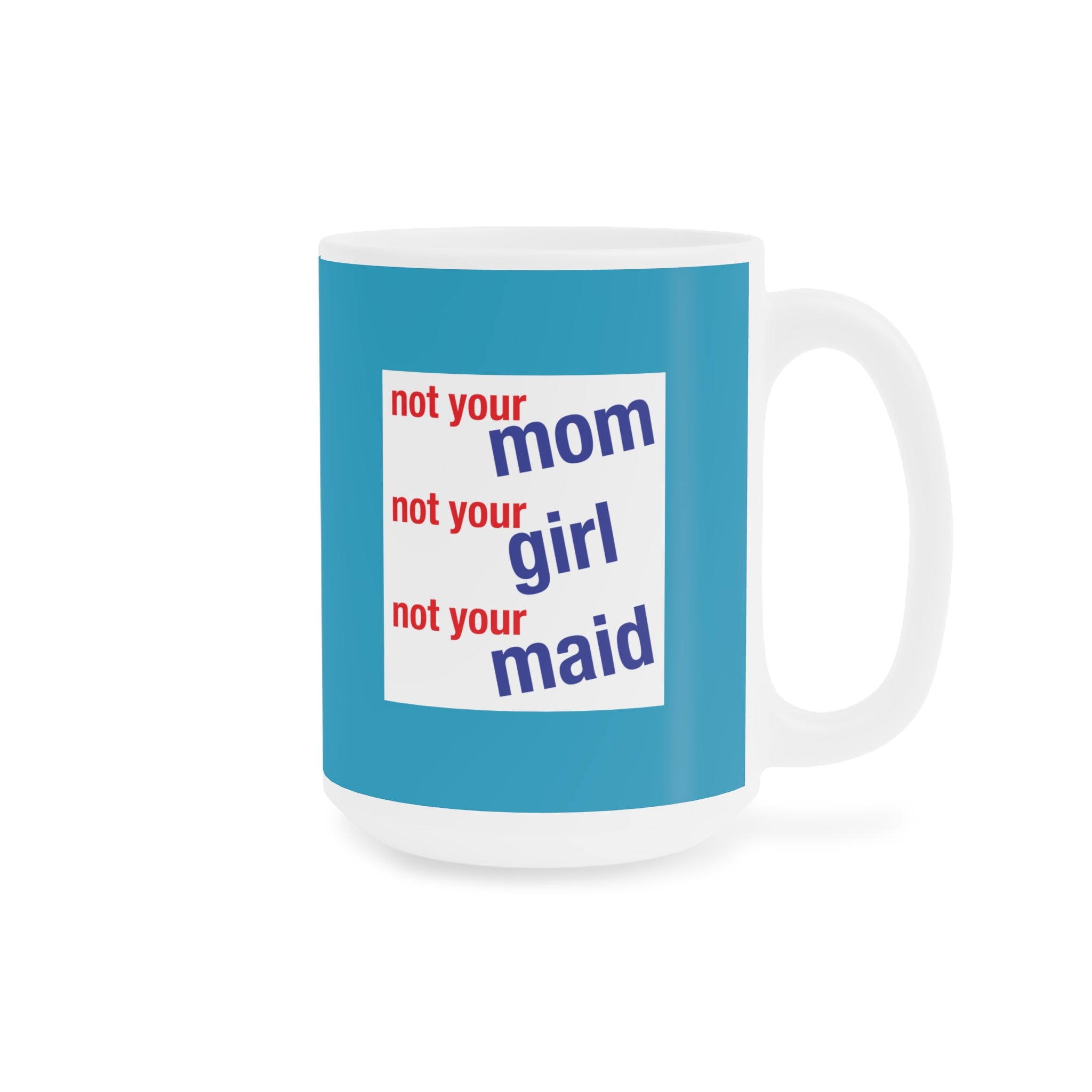 Unisex Ceramic Mug - Save Lives Be A Nurse (right) - Not Your Mom (left) - Durable white Ceramic - SLM-CM-ORCA