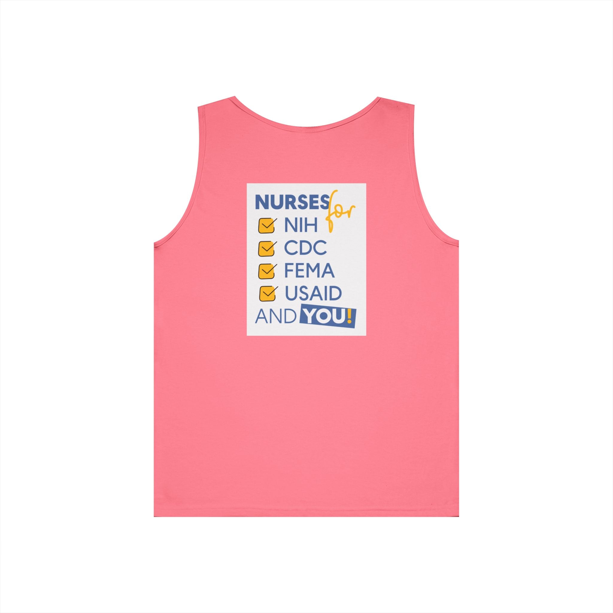 Unisex Medium fabric Cotton Tank Top - Nurses Condemning Closure of USAID (front) - Nurses For NIH CDC FEMA USAID And YOU (back) - 100% cotton - NFG-K-G5200
