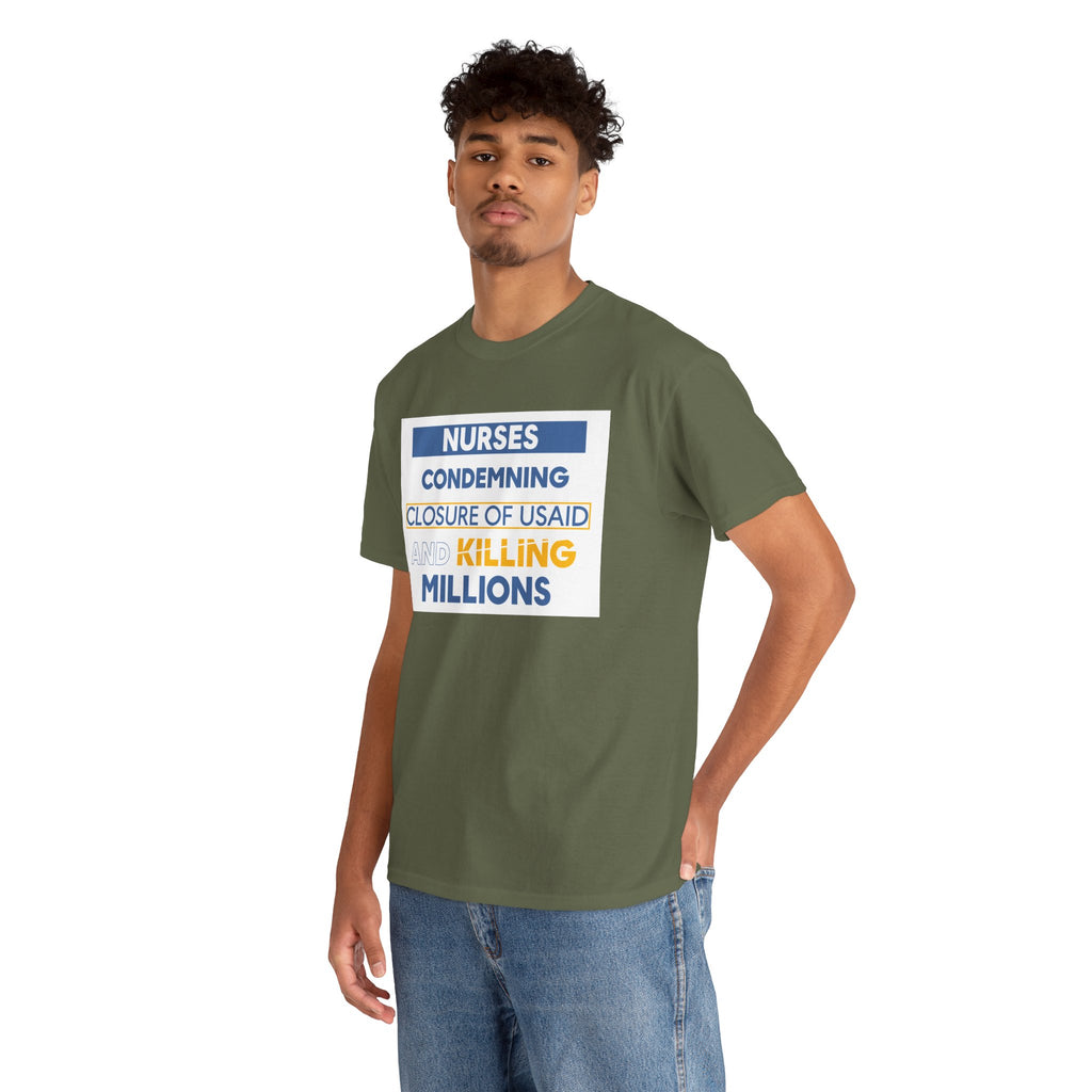 Unisex Medium fabric Cotton Tee - Nurses Condemning Closure of USAID (front) - Nurses For NIH CDC FEMA USAID And YOU (back) - 5.3 oz/yd² / 180 g/m² - NFG-T-G5000