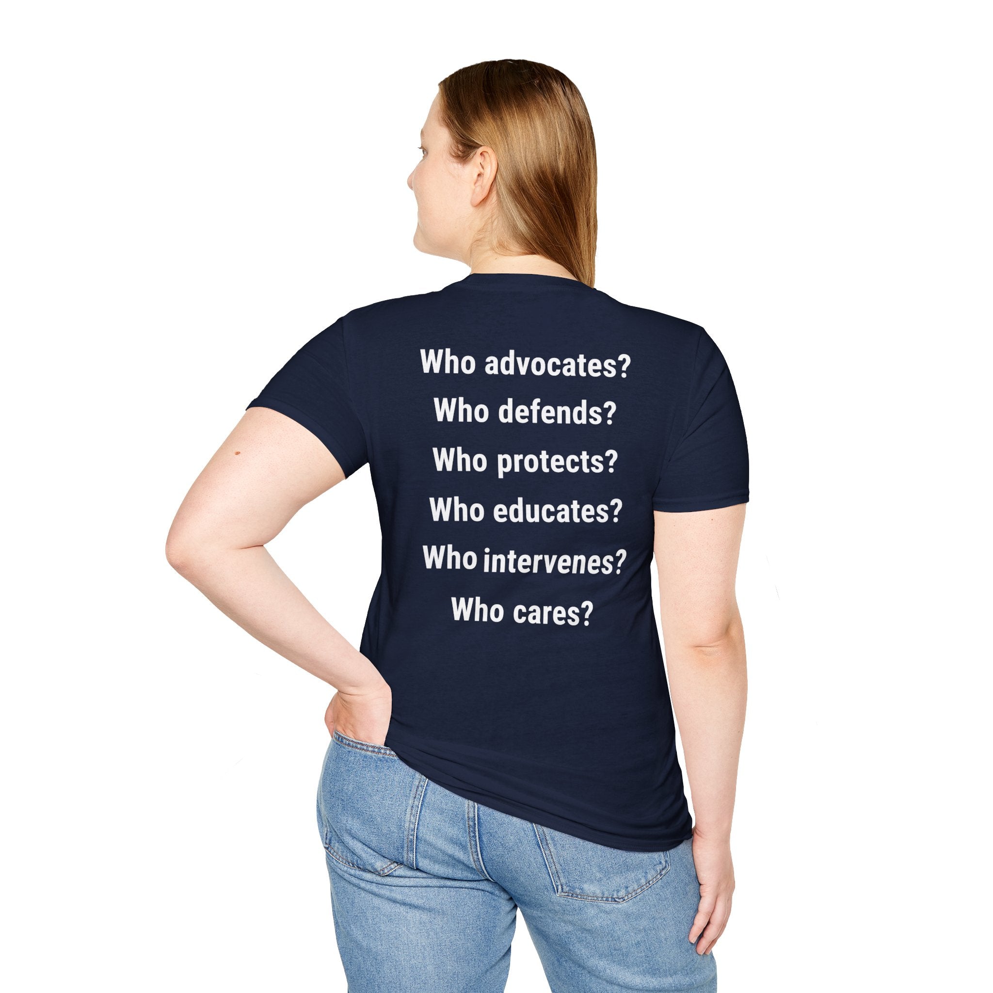 Unisex Lightweight fabric T-Shirt - Save Life Be a Nurse (front) - Who advocates? Who defends? Who protects? Who educates? Who intervenes? Who cares? (back) - 100% ring-spun cotton - SLBN-T-G64000