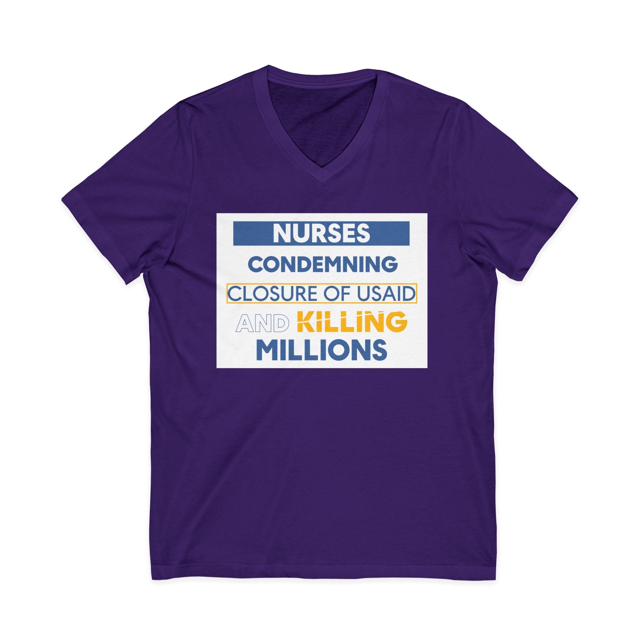 Unisex Lightweight fabric Jersey Short Sleeve V-Neck Tee - Nurses Condemning Closure of USAID (front) - Nurses For NIH CDC FEMA USAID And YOU (back) - 100% cotton fabric - NFG-V-BC3005