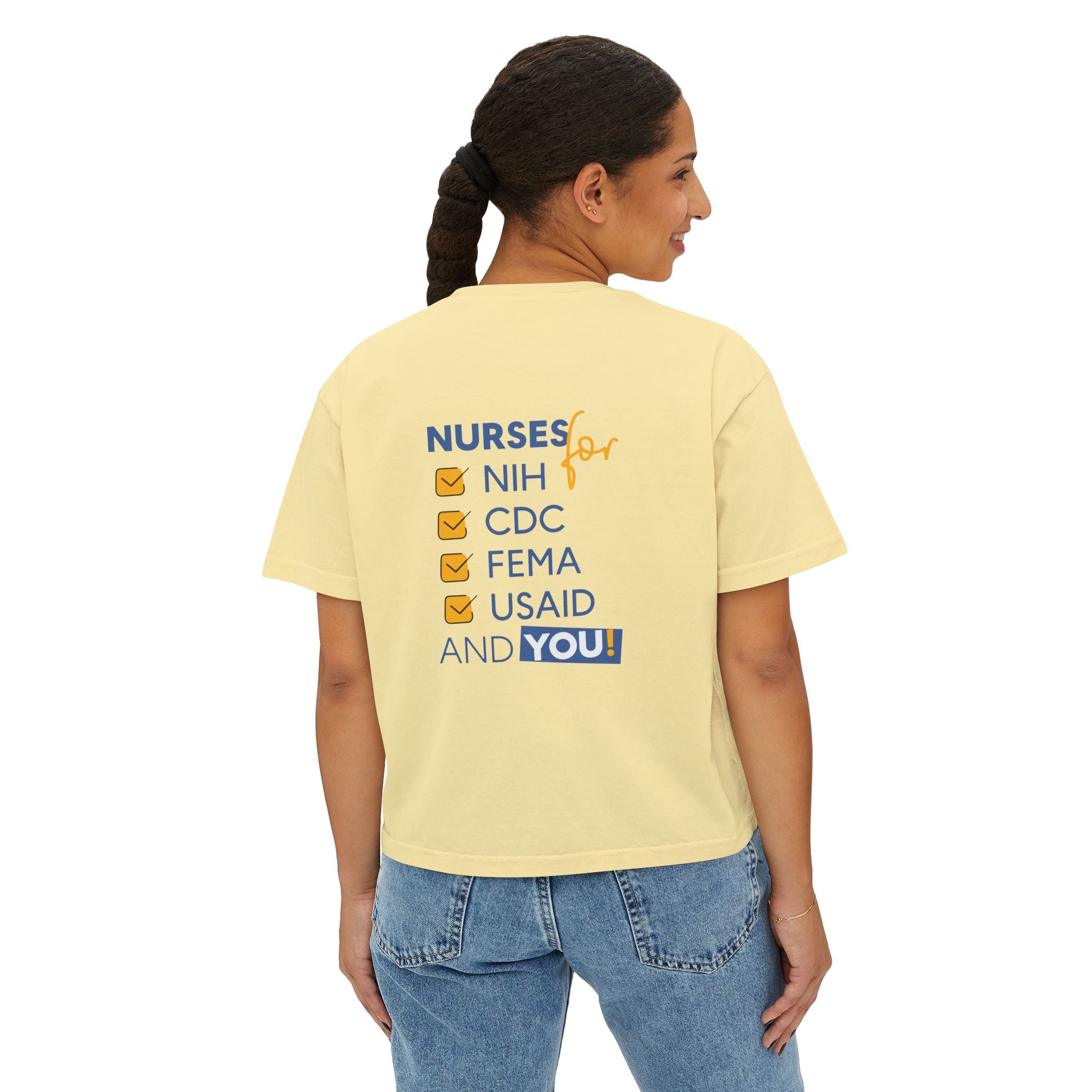 Women's Boxy Heavy fabric Tee - Nurses Condemning Closure of USAID (front) - Nurses For NIH CDC FEMA USAID And YOU (back) - 100% ring-spun US cotton - NFG-T-CC3023CL