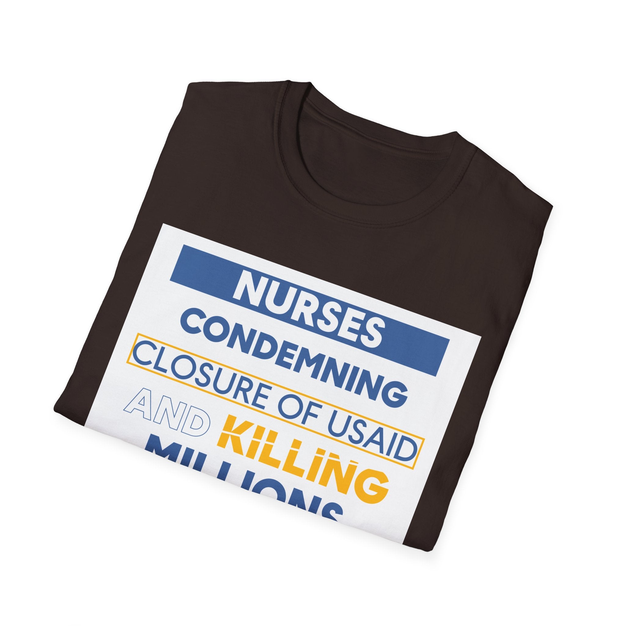 Unisex Lightweight fabric T-Shirt - Nurses Condemning Closure of USAID (front) - Nurses For NIH CDC FEMA USAID And YOU (back) - 100% ring-spun cotton - NFG-T-G64000