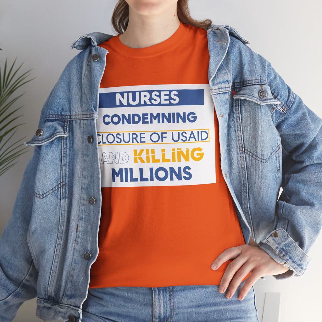 Unisex Medium fabric Cotton Tee - Nurses Condemning Closure of USAID (front) - Nurses For NIH CDC FEMA USAID And YOU (back) - 5.3 oz/yd² / 180 g/m² - NFG-T-G5000