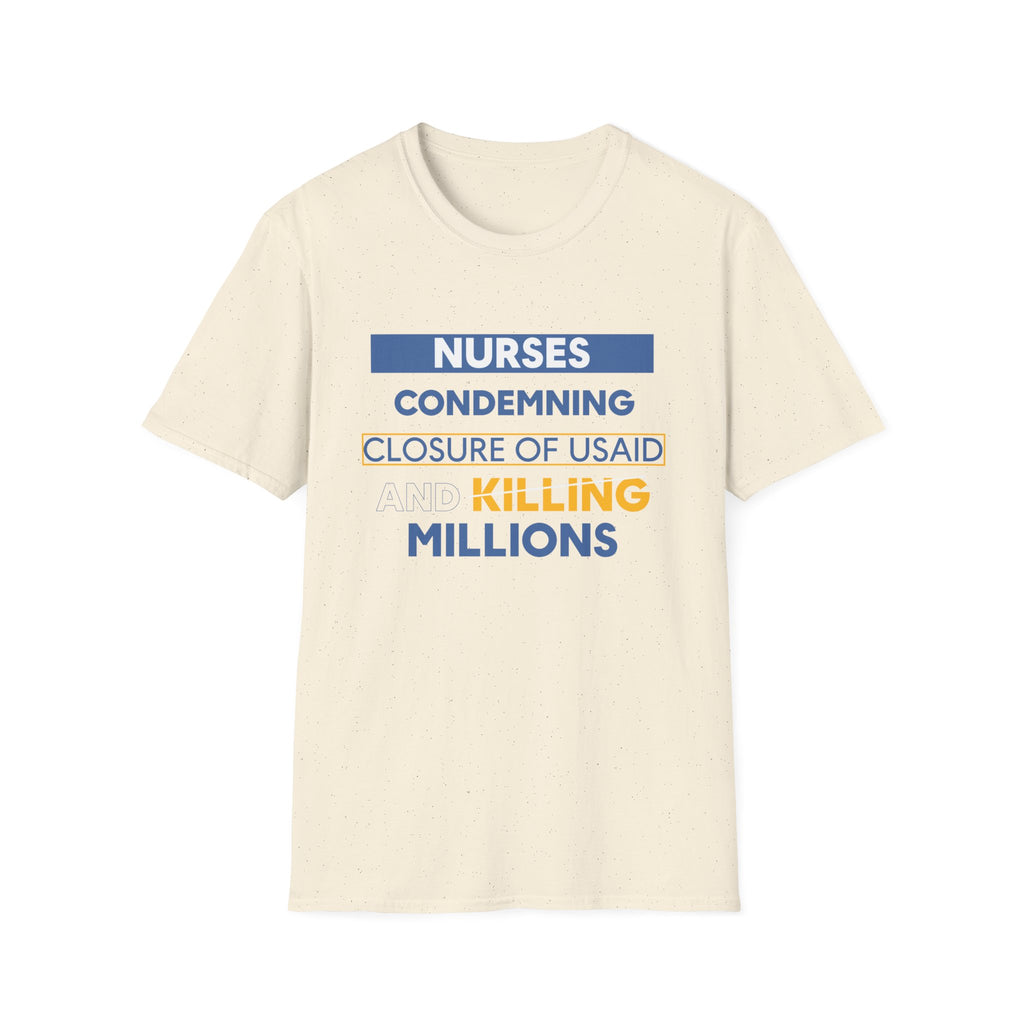 Unisex Lightweight fabric T-Shirt - Nurses Condemning Closure of USAID (front) - Nurses For NIH CDC FEMA USAID And YOU (back) - 100% ring-spun cotton - NFG-T-G64000