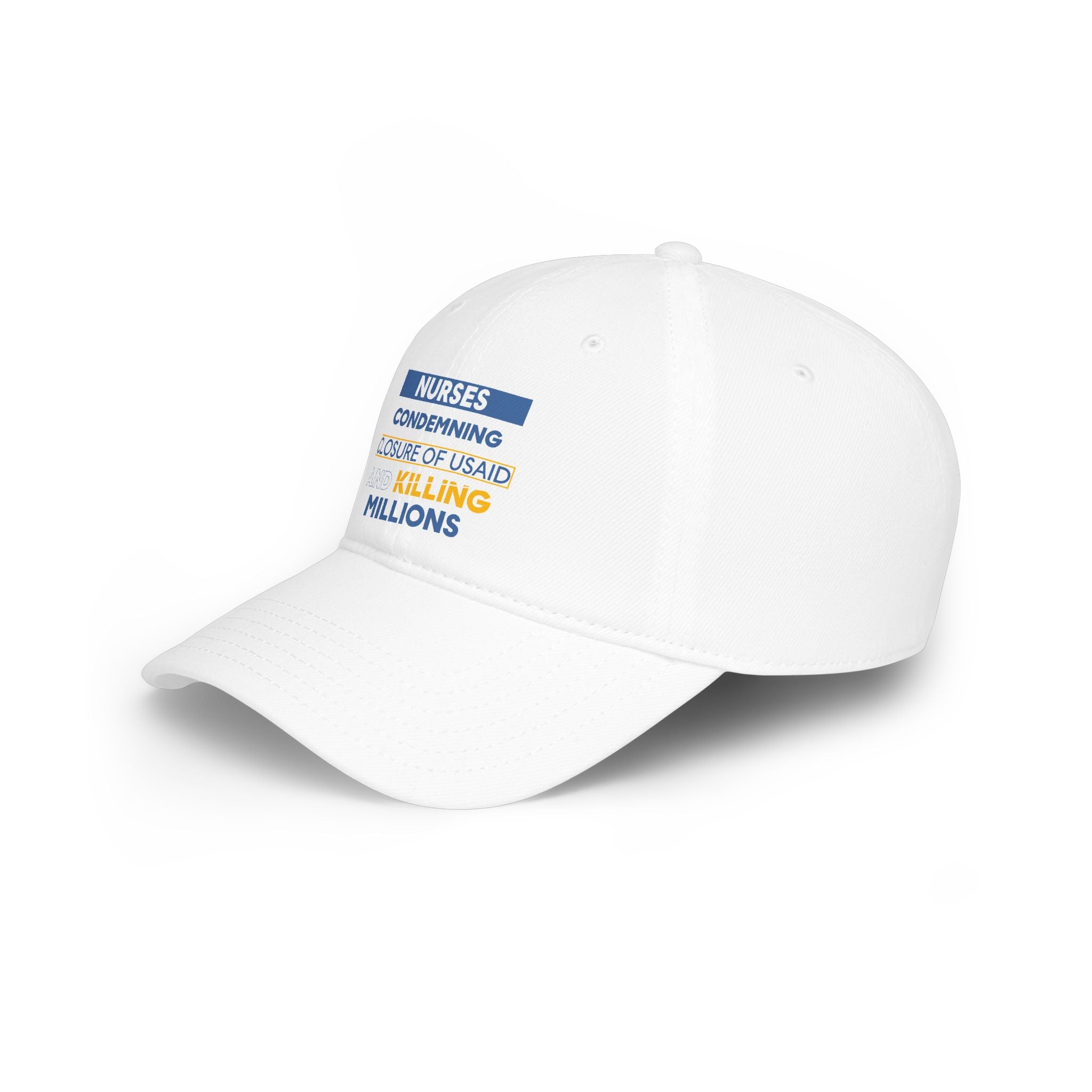 Unisex Baseball Cap - Nurses Condemning Closure of USAID (front) - 100% Cotton Twill - NFG-B-18-253