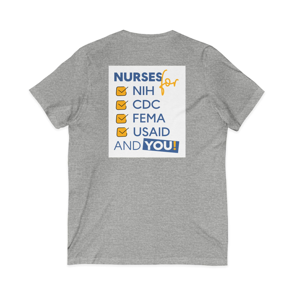 Unisex Lightweight fabric Jersey Short Sleeve V-Neck Tee - Nurses Condemning Closure of USAID (front) - Nurses For NIH CDC FEMA USAID And YOU (back) - 100% cotton fabric - NFG-V-BC3005