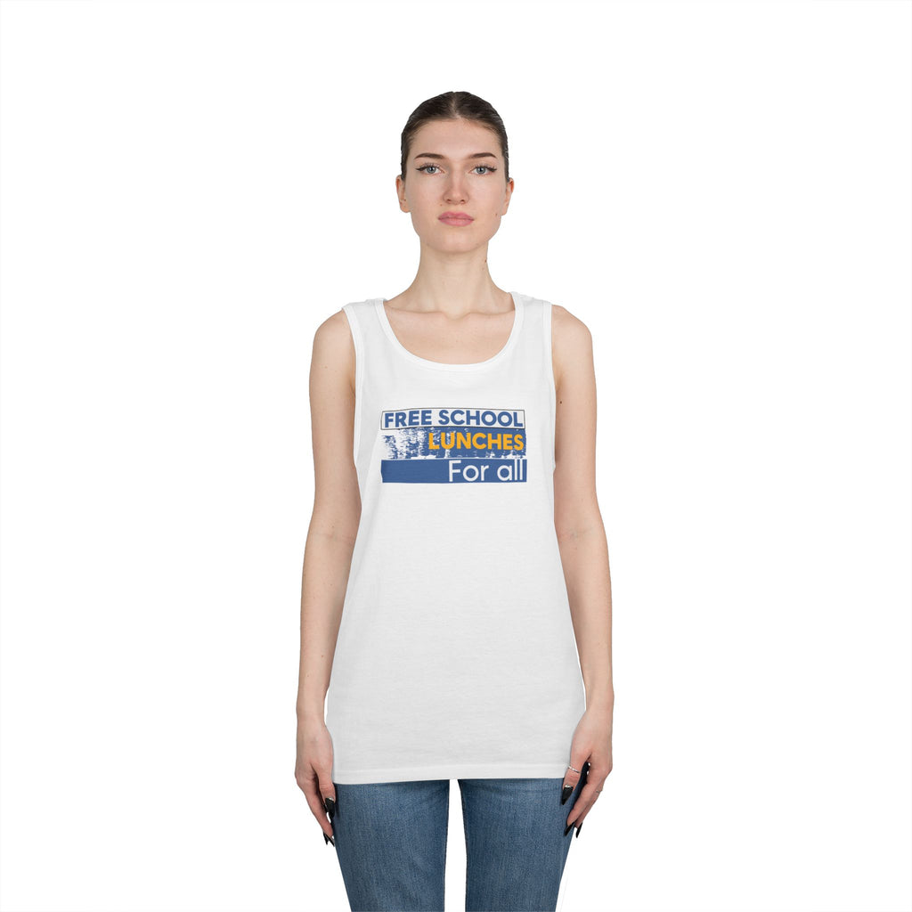 Unisex Medium fabric Cotton Tank Top - Free School Lunches For All (front) - Nurses Against The Rich Starving The Poor (back) - 100% cotton - NAH-K-G5200